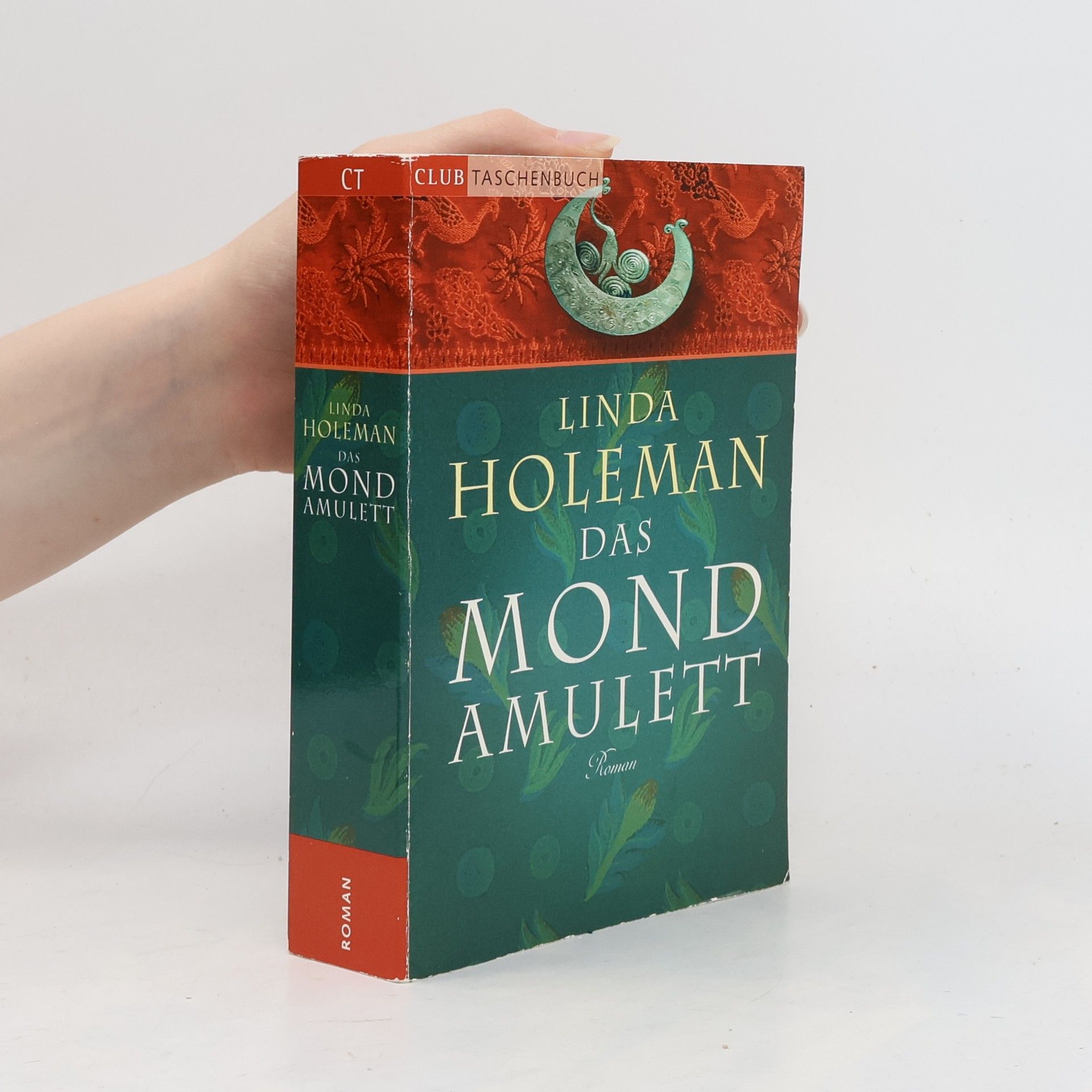 Linda Holeman Das Mondamulett
