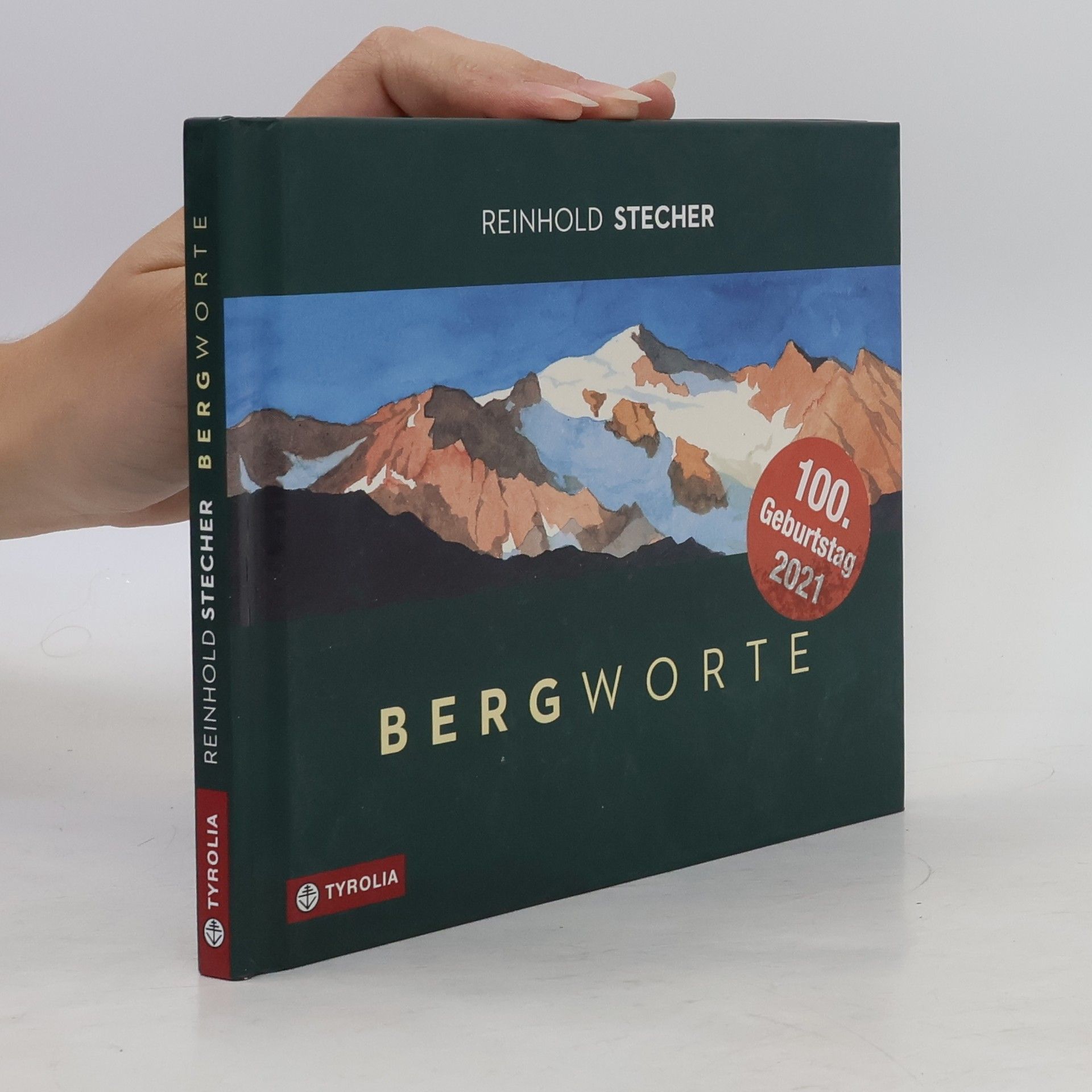Reinhold Stecher Bergworte. Bilder und Gedanken. Mit Aquarellen des Autors. Herausgegeben vom Peter Jungmann im Auftrag des Bischof-Stecher-Gedächtnisvereins.