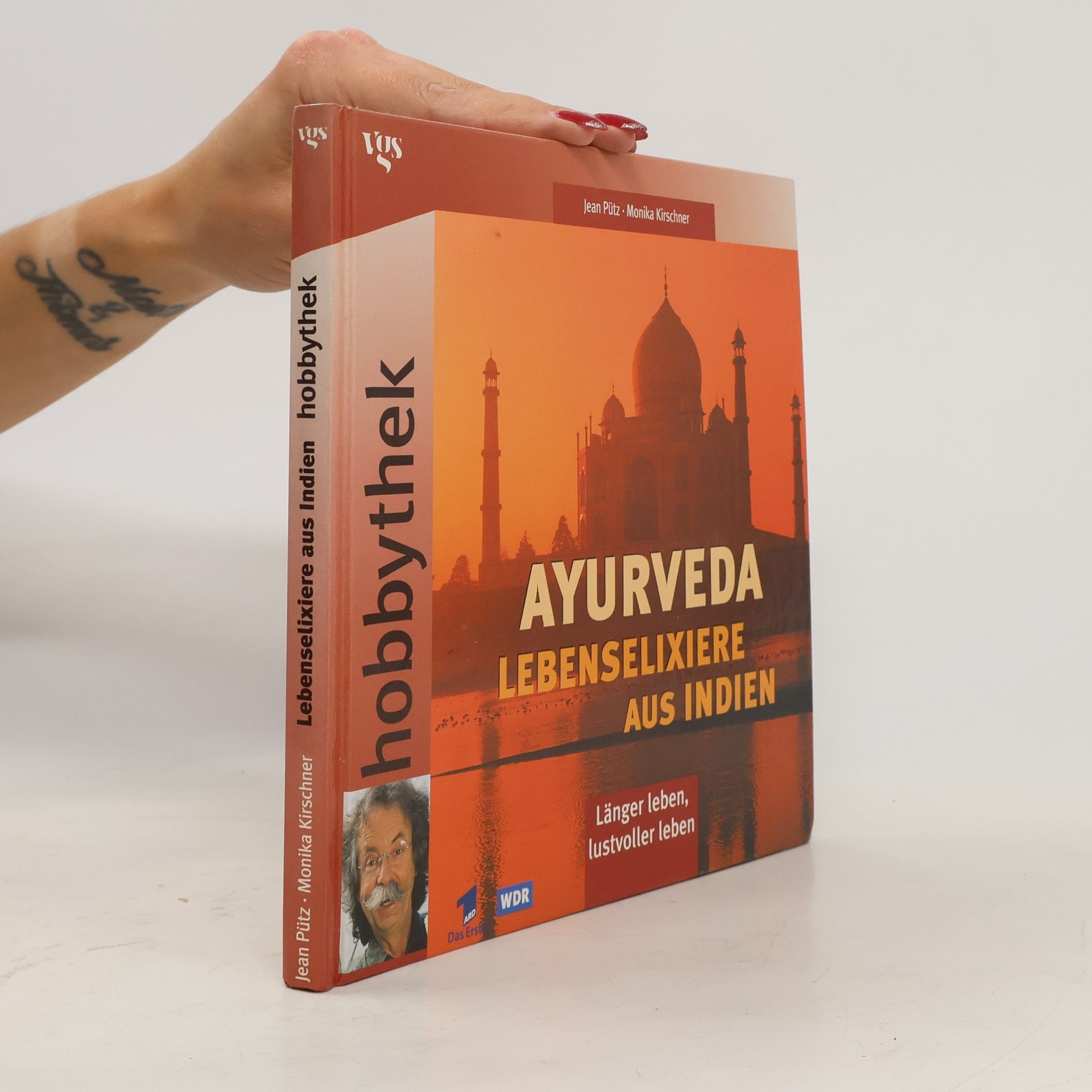 Jean Pütz Ayurveda - Lebenselixiere aus Indien