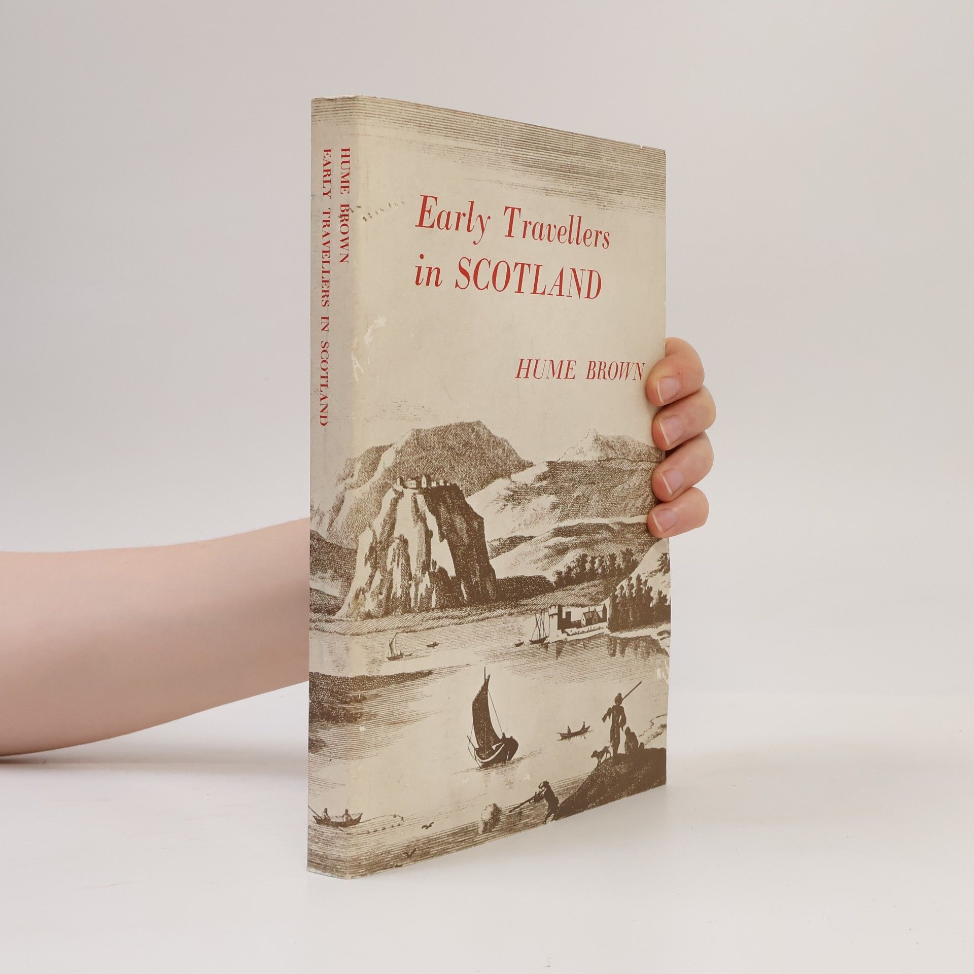 Peter Hume Brown Early Travellers in Scotland