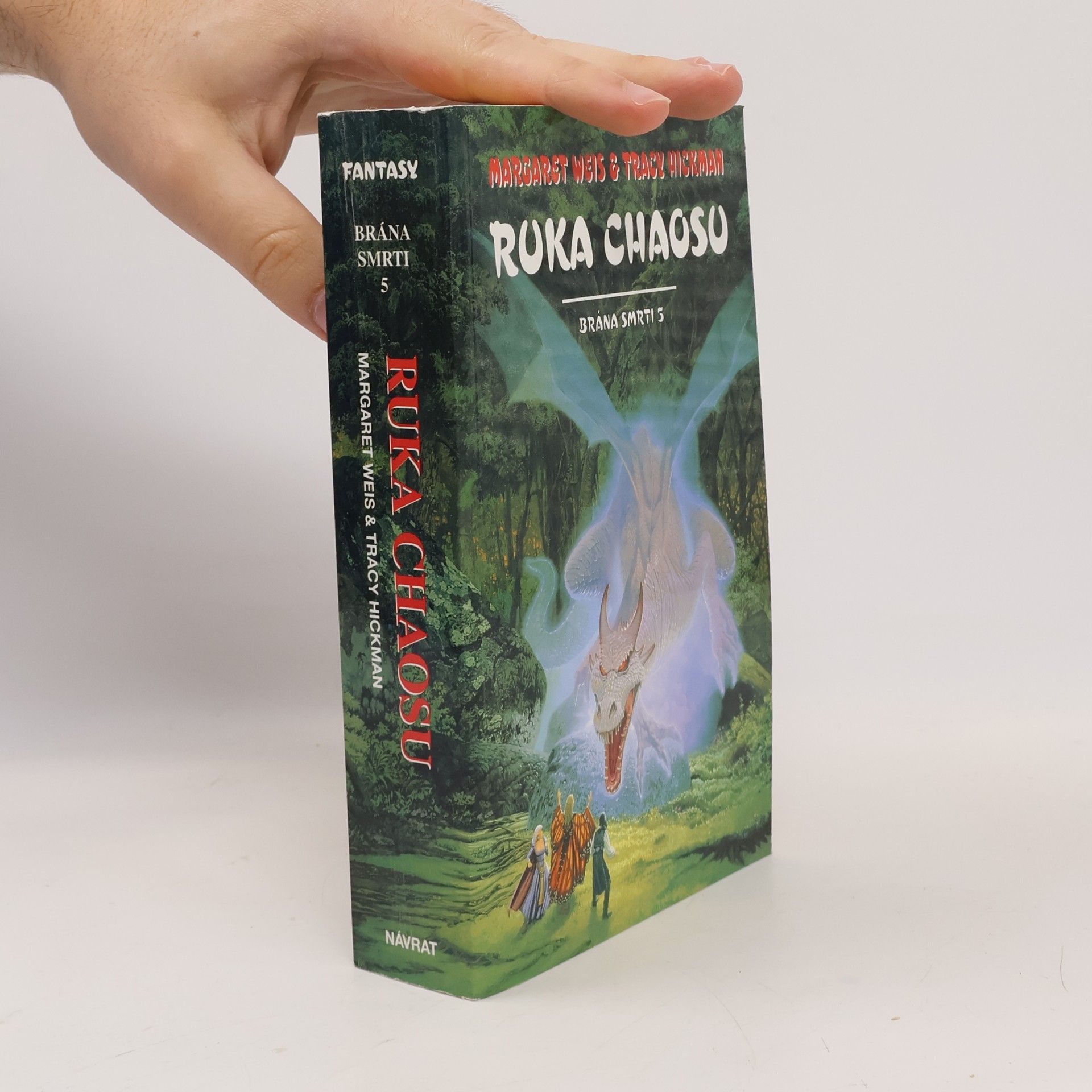 Tracy Hickman Ruka chaosu