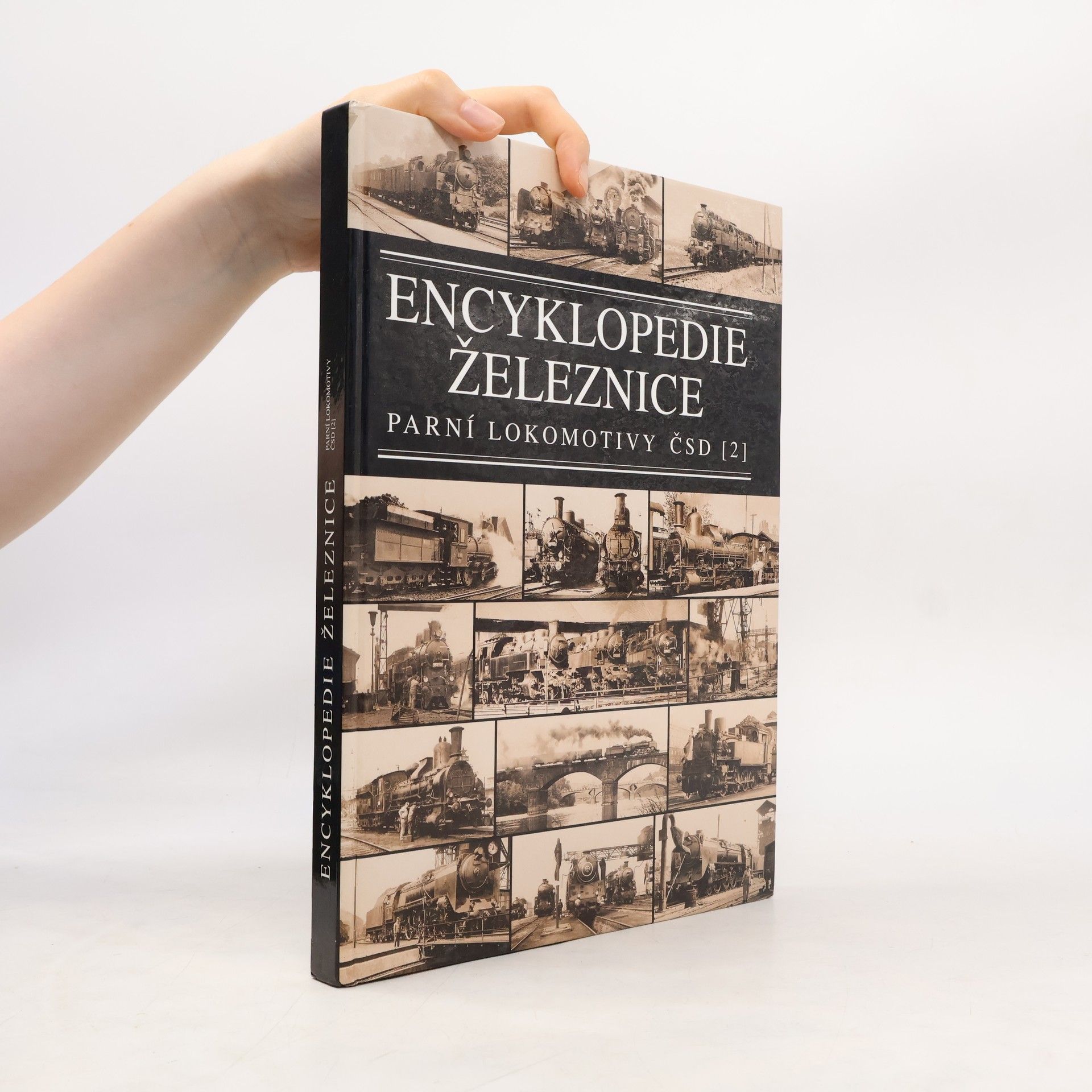 Zdeněk Bek Encyklopedie železnice - Parní lokomotivy ČSD 2