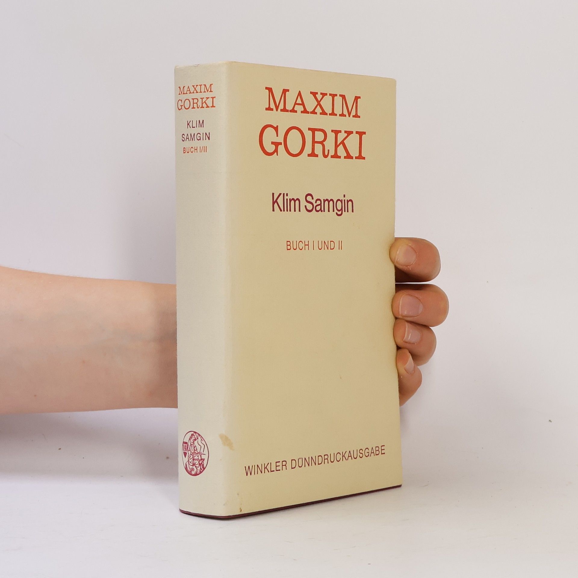 Maxim Gorki Klim Samgin. Roman in vier Bücher