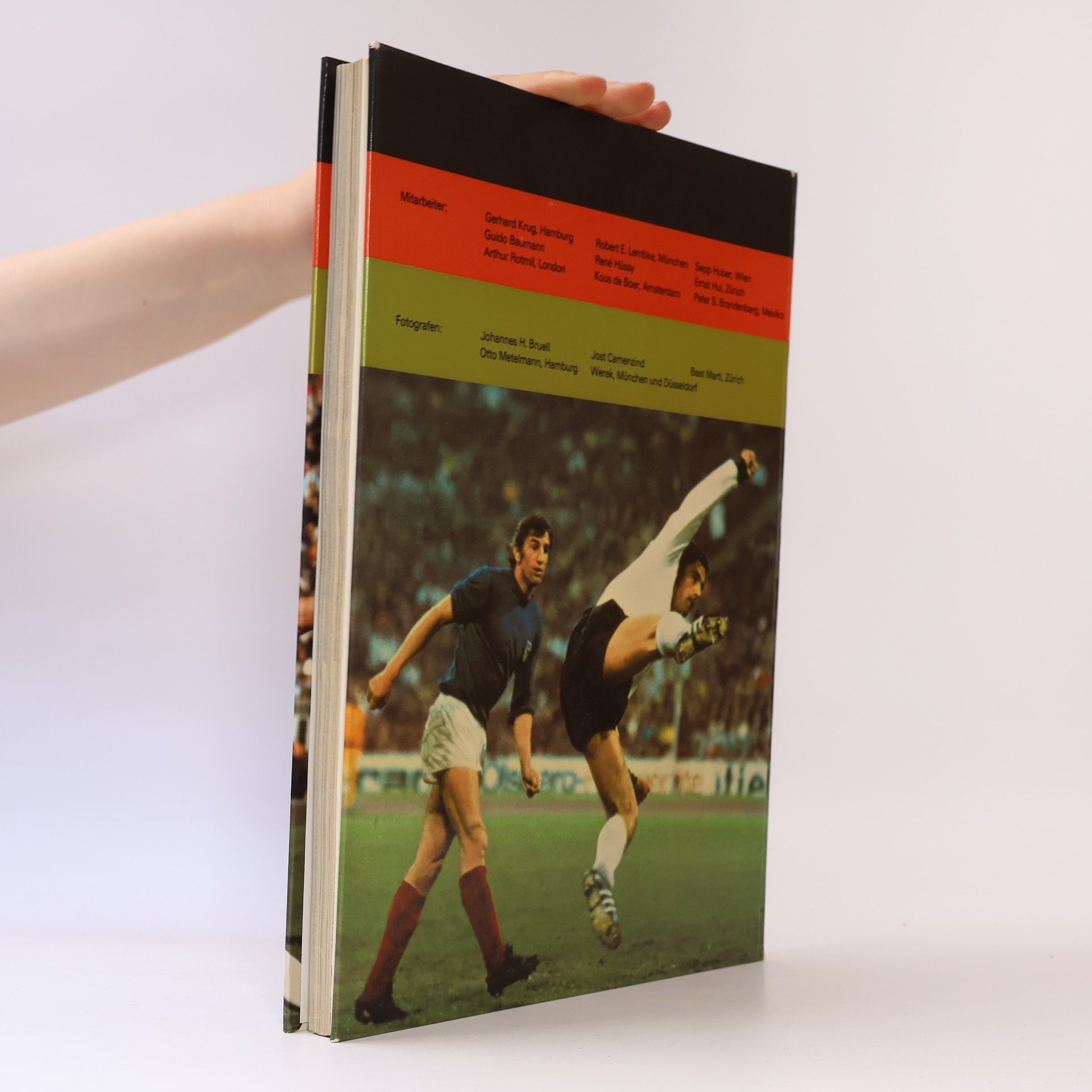 Günther Furrer Deutschland 74: Die X Fussball-Weltmeisterschaft