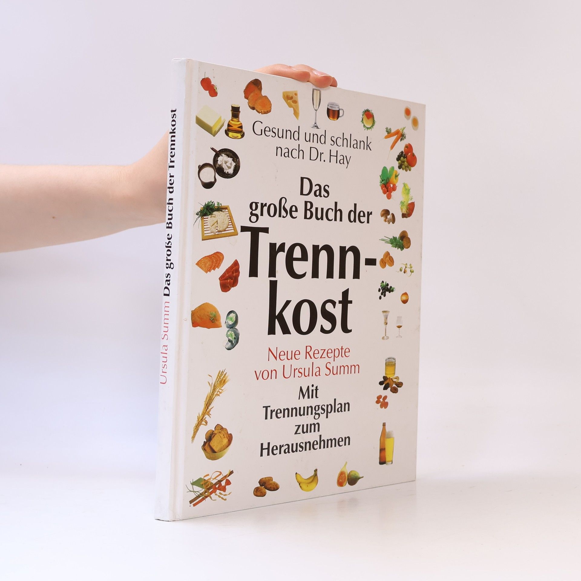 Ursula Summ Das große Buch der Trennkost
