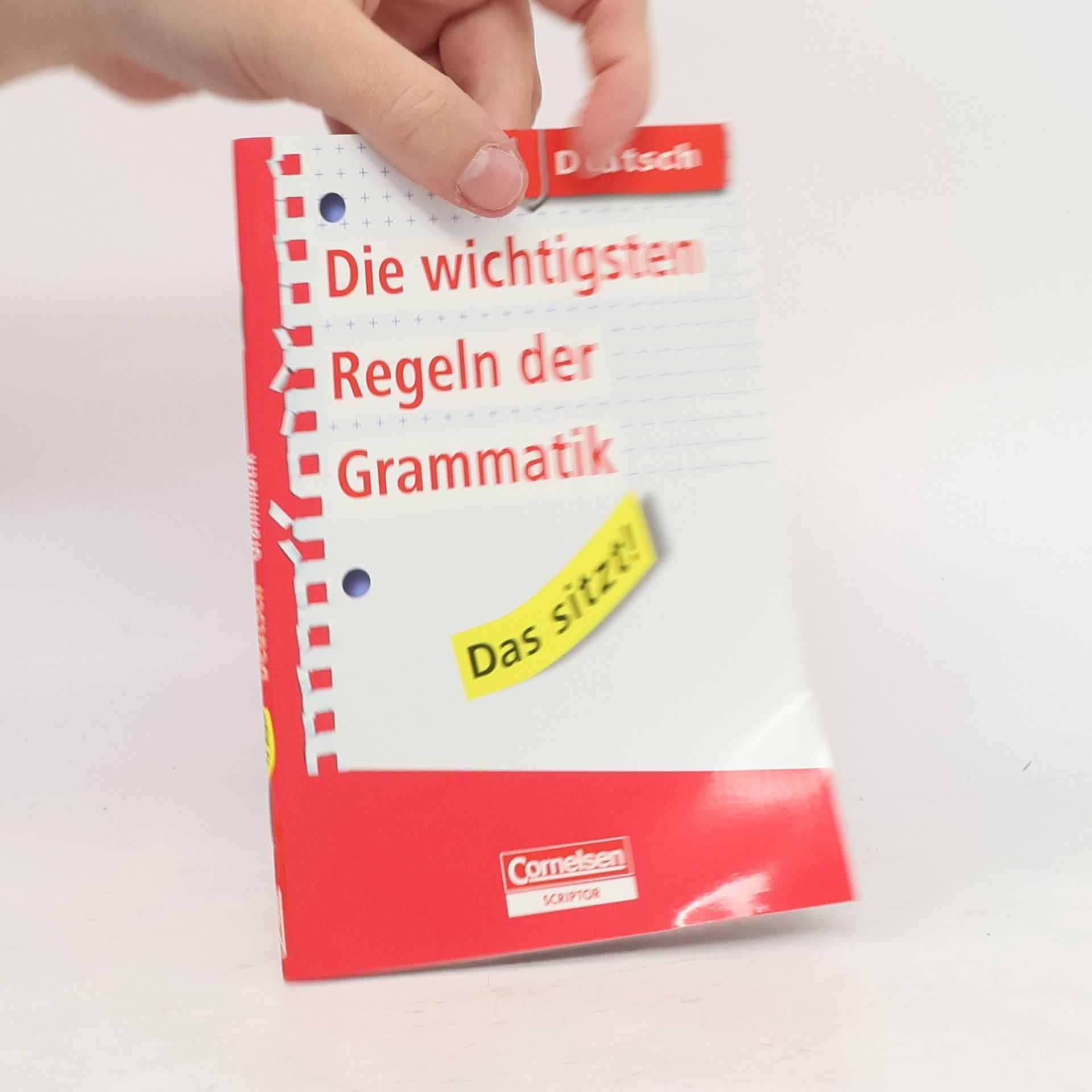 AA.VV. Cornelsen Scriptor - Das sitzt!: Deutsch - Die wichtigsten Regeln der Grammatik