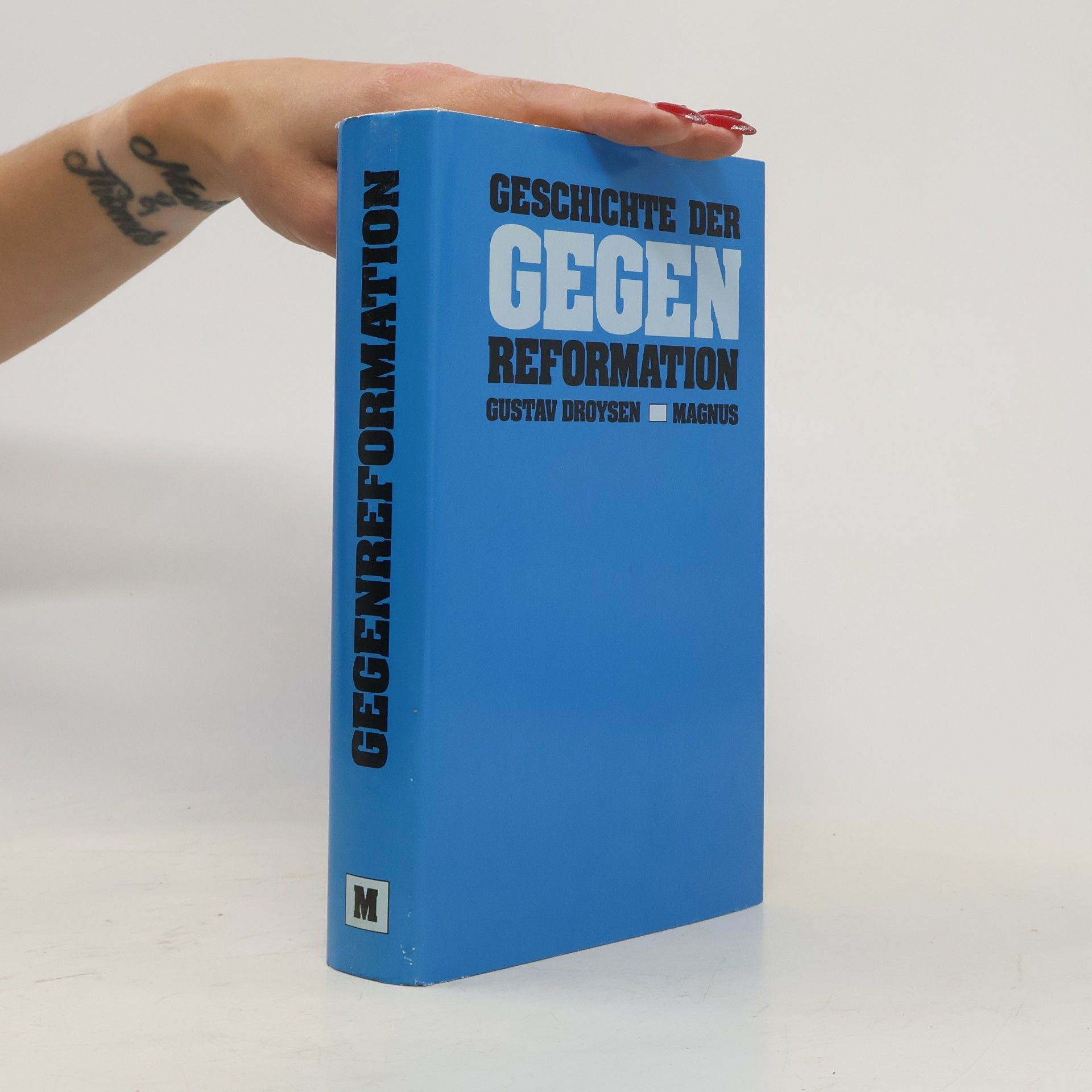 Gustav Droysens Geschichte der Gegenreformation