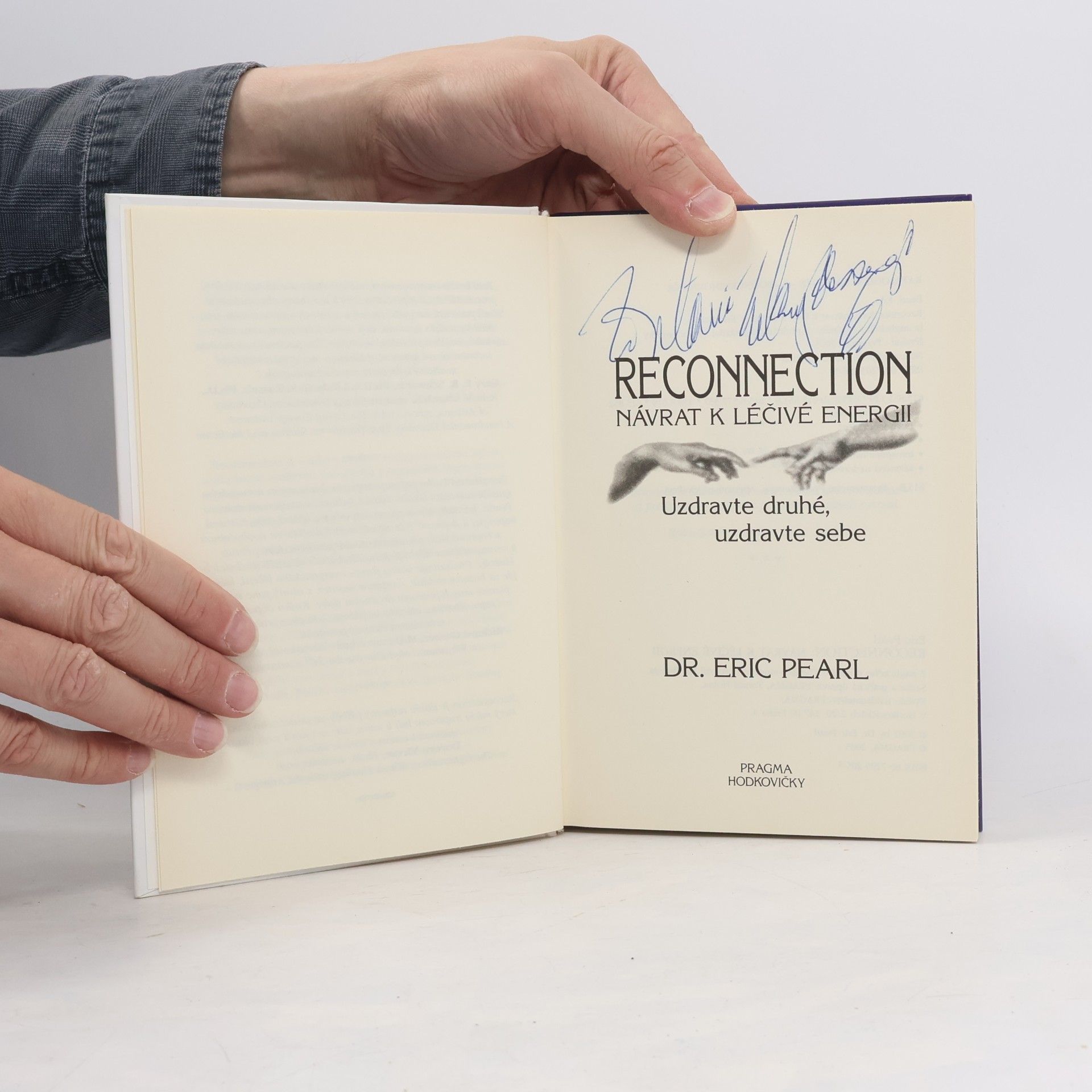 Eric Pearl Reconnection. Návrat k léčivé energii