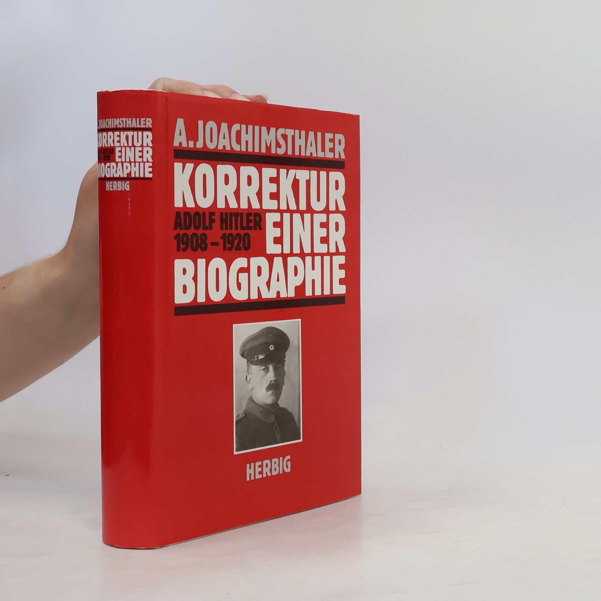 Anton Joachimsthaler Korrektur einer Biographie