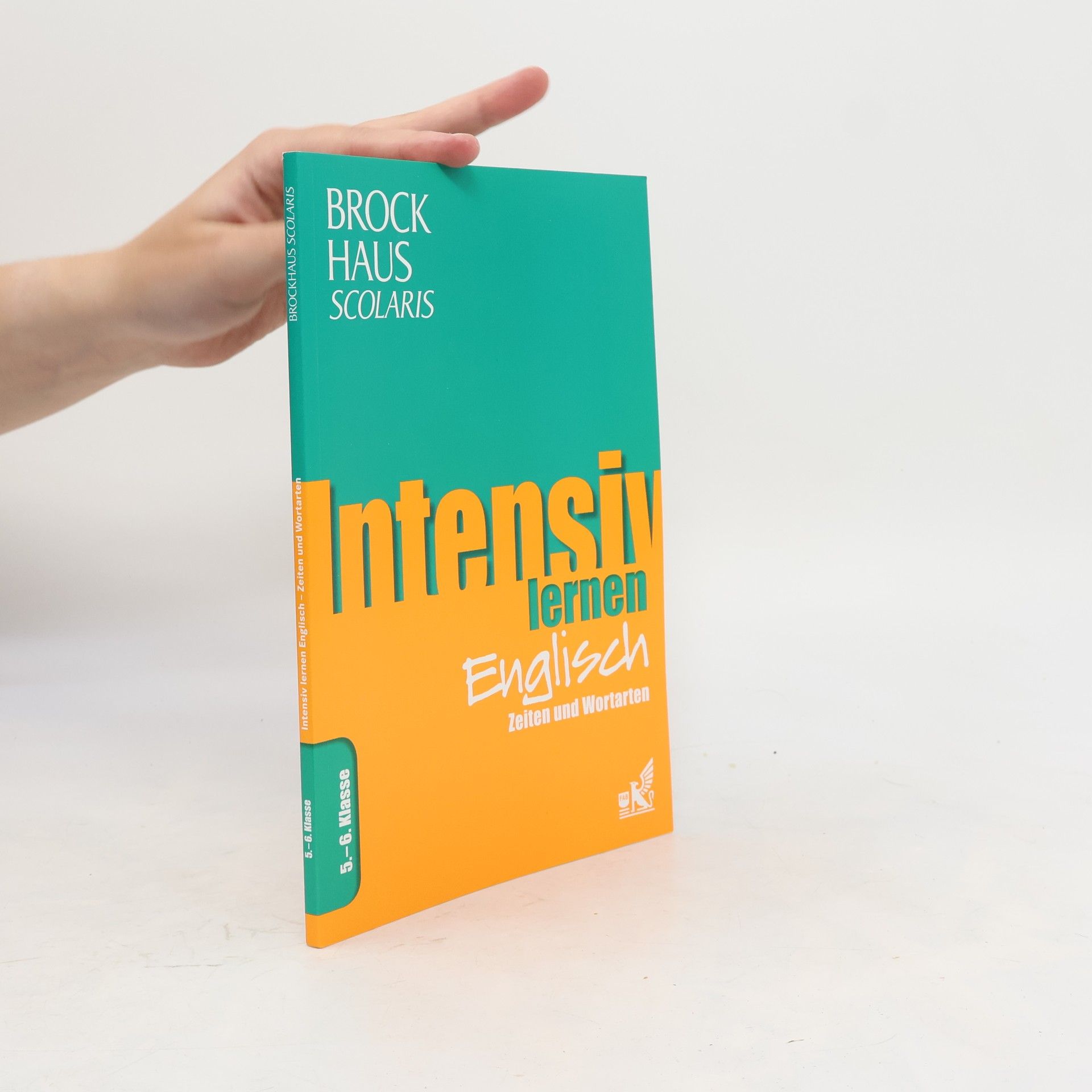Collectif d'auteurs Brockhaus Scolaris Intensiv lernen Englisch 5.-6. Klasse. Zeiten und Wortarten