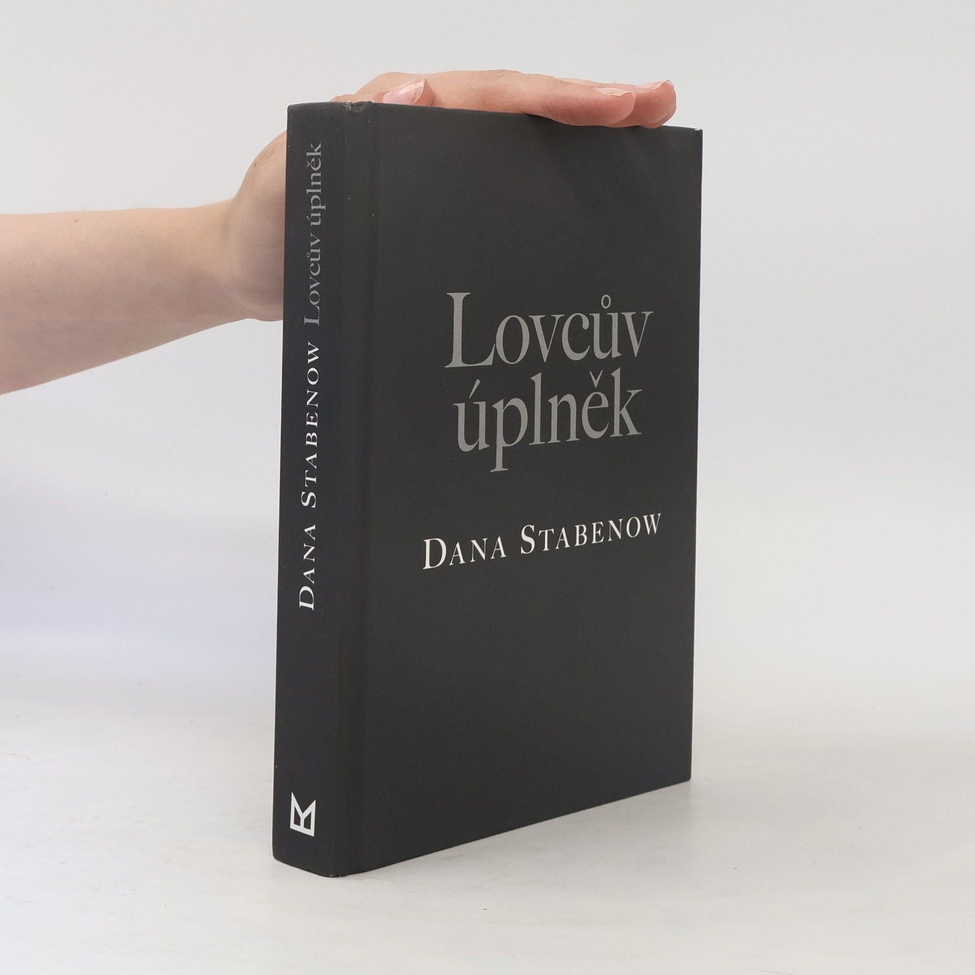 Dana Stabenow Lovcův úplněk