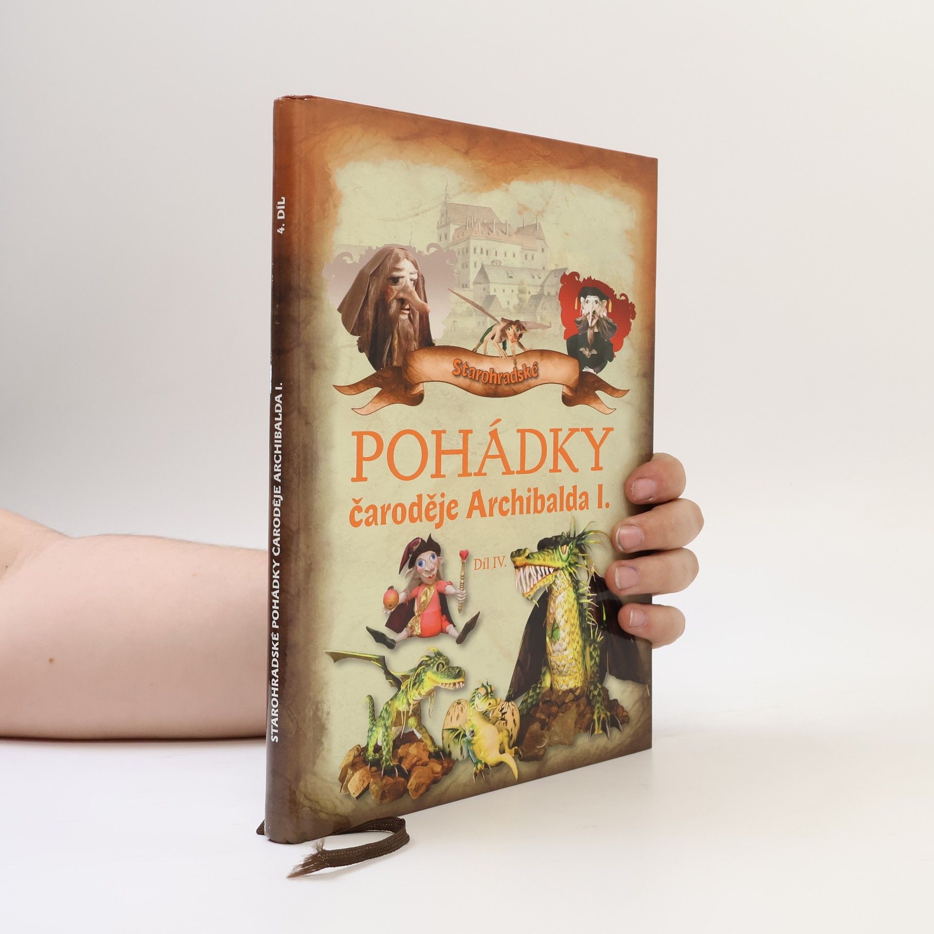 Petra Sukoá Starohradské pohádky čaroděje Archibalda I. Díl IV.