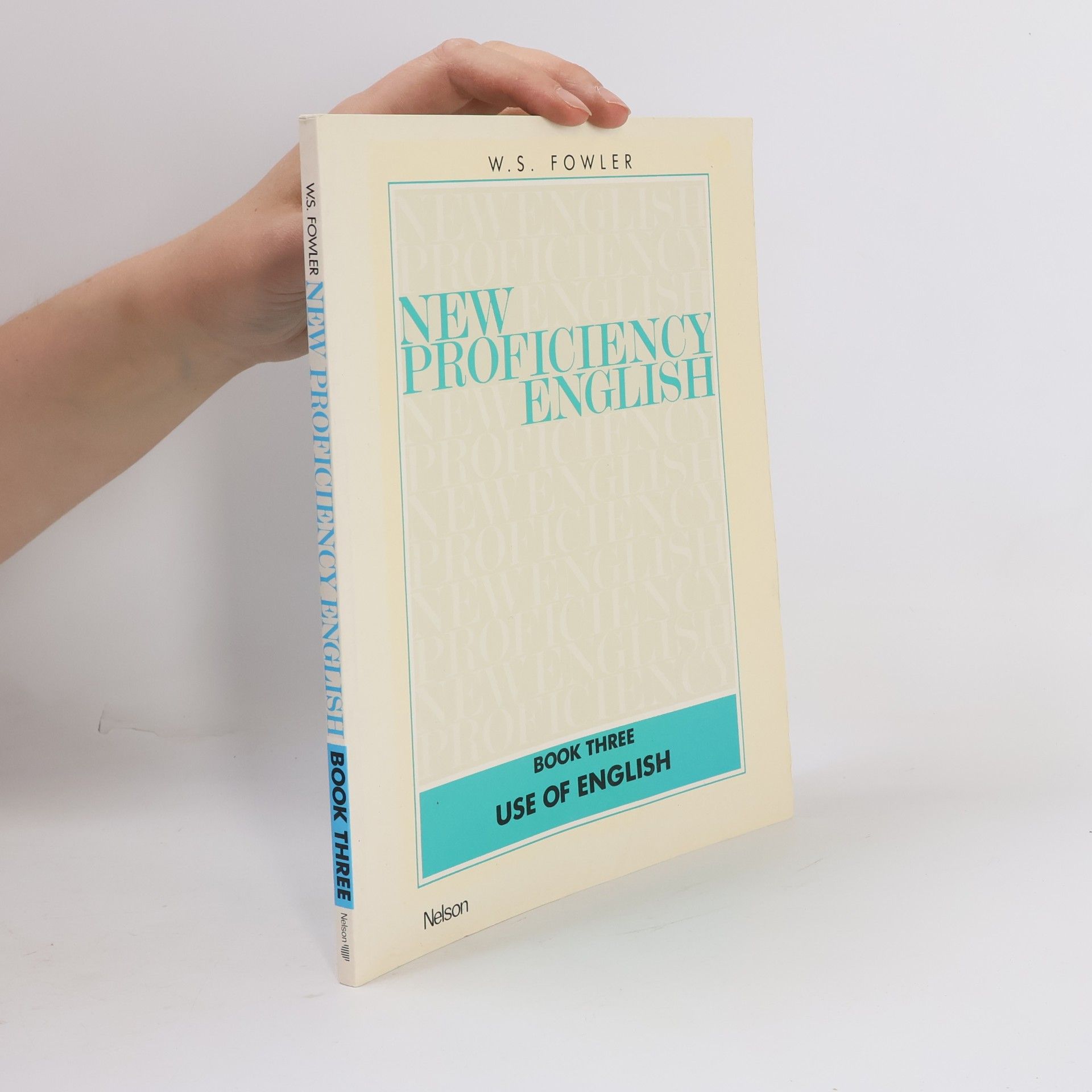 New Proficiency English. Book Three: Use of English
