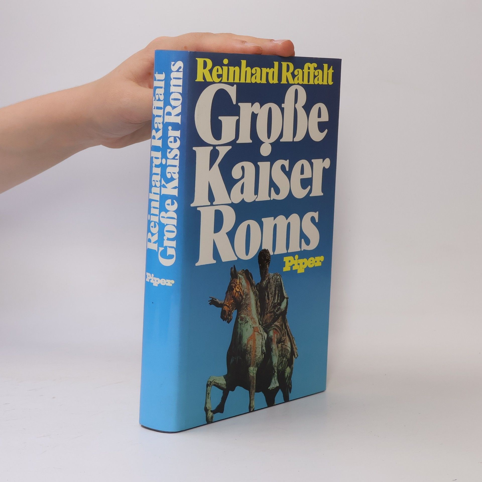 Reinhard Raffalt Grosse Kaiser Roms