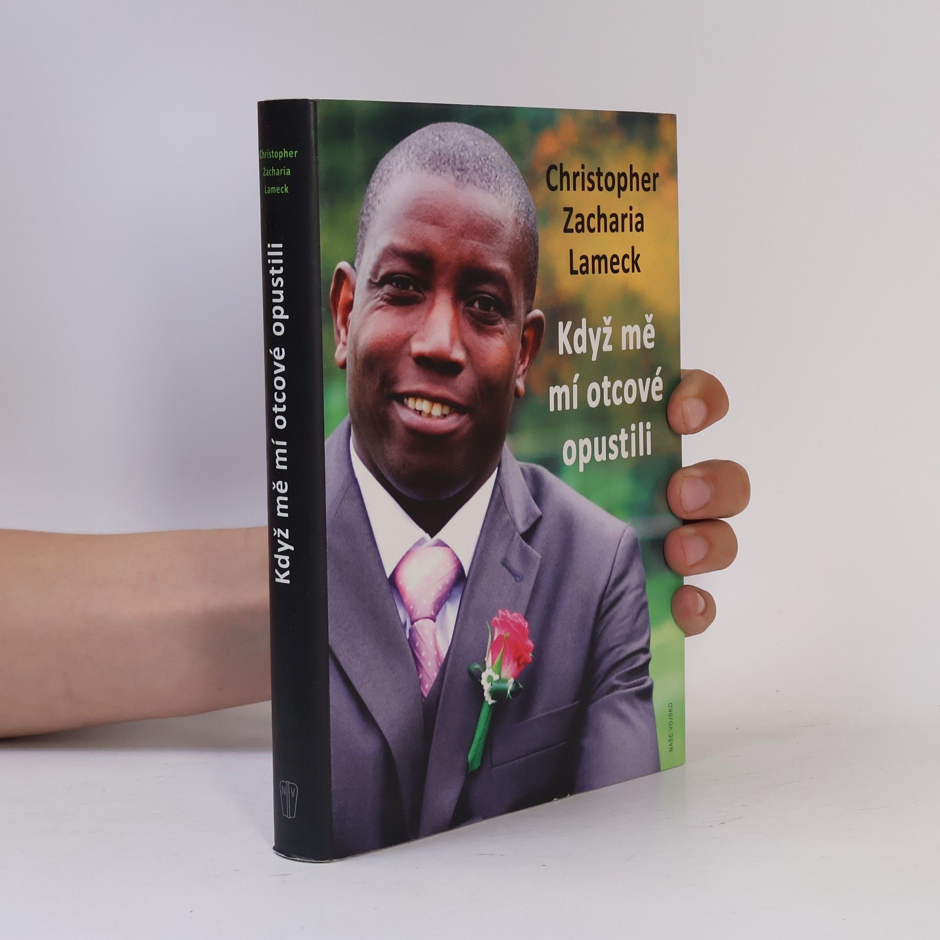 Christopher Zacharia Lameck Když mě mí otcové opustili