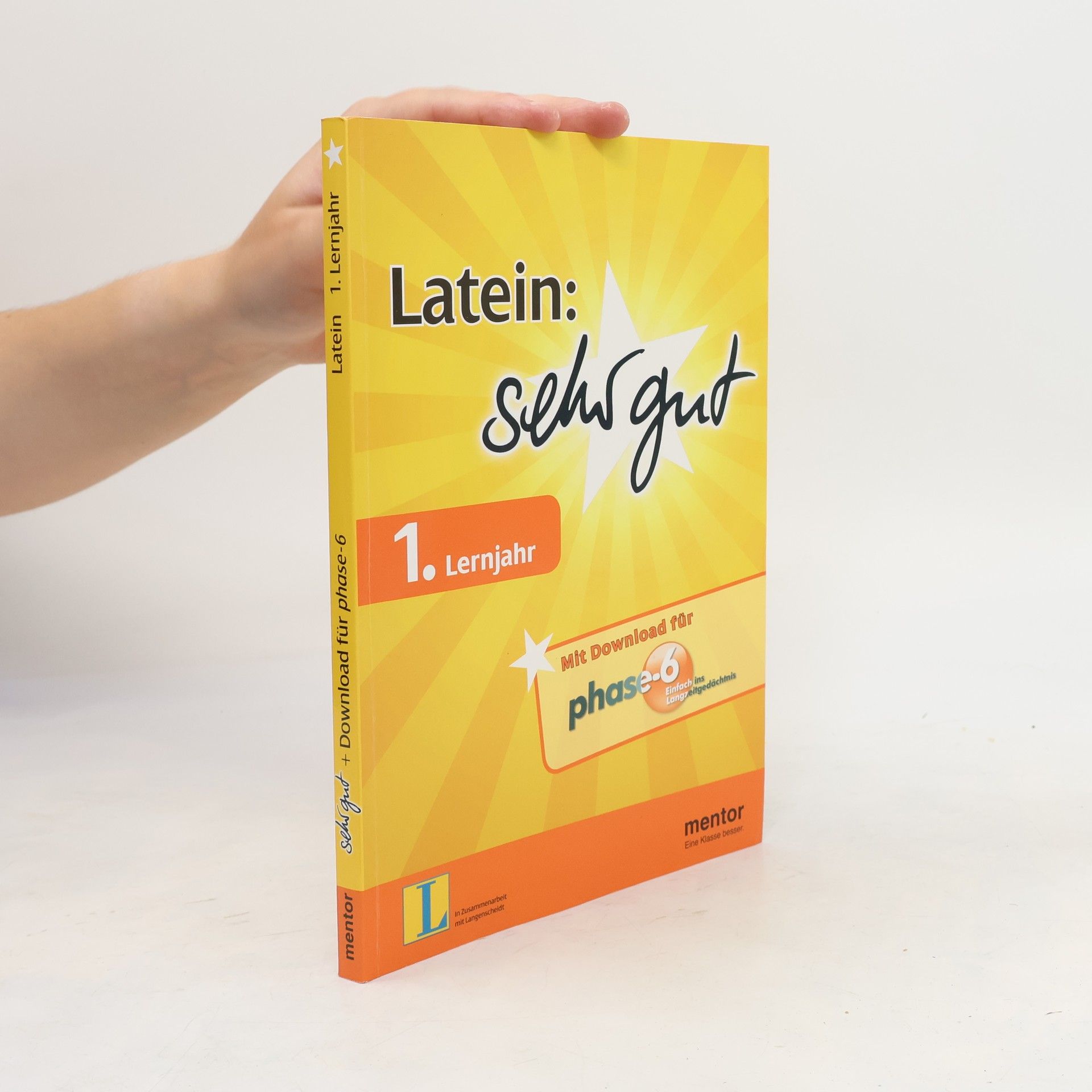 Elke Tausch Latein: sehr gut, 1. Lernjahr - Buch mit Download für phase-6