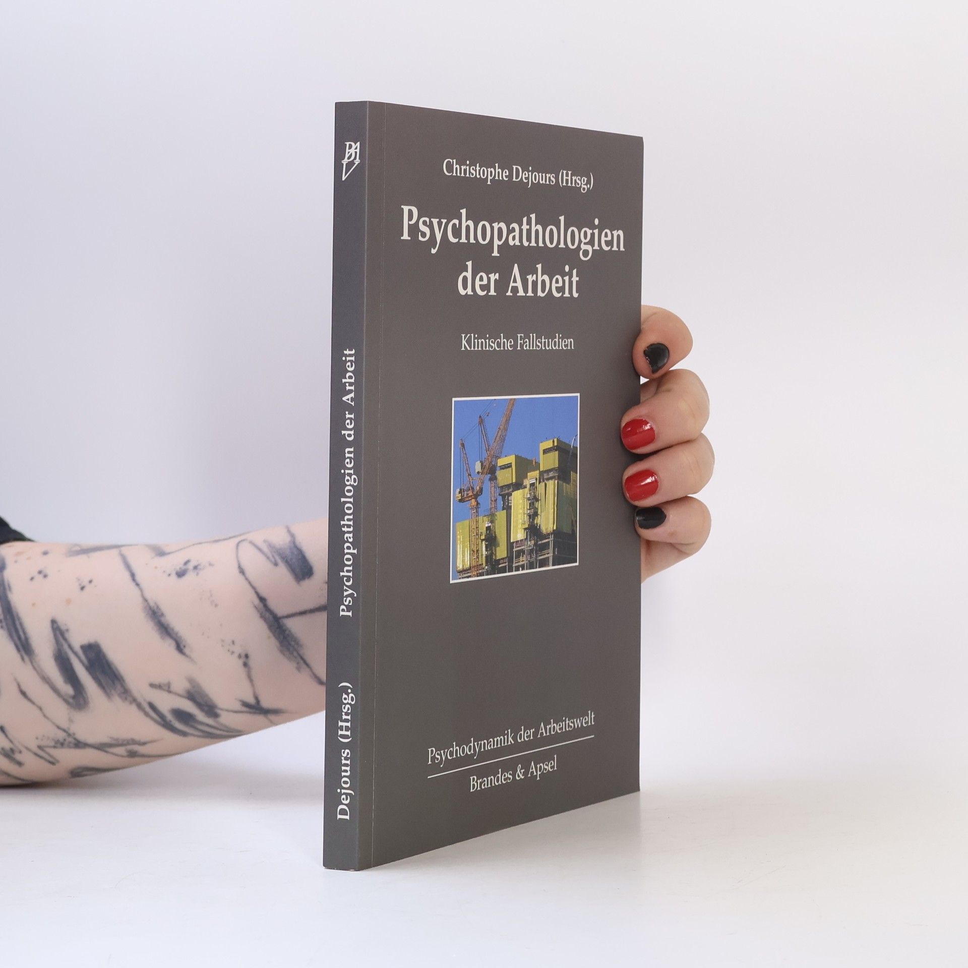 Marie Grenier-Pezé Psychodynamik der Arbeitswelt: Psychopathologien der Arbeit
