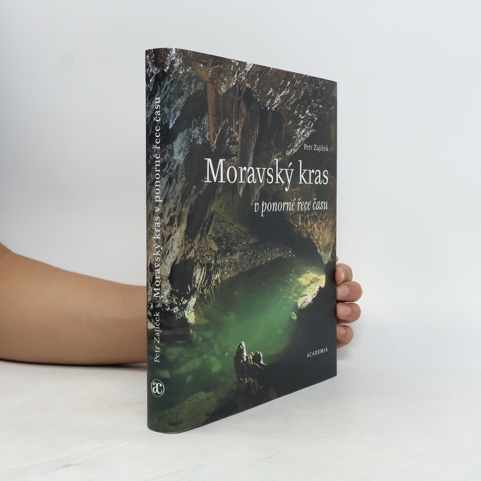 Petr Zajíček Moravský kras v ponorné řece času