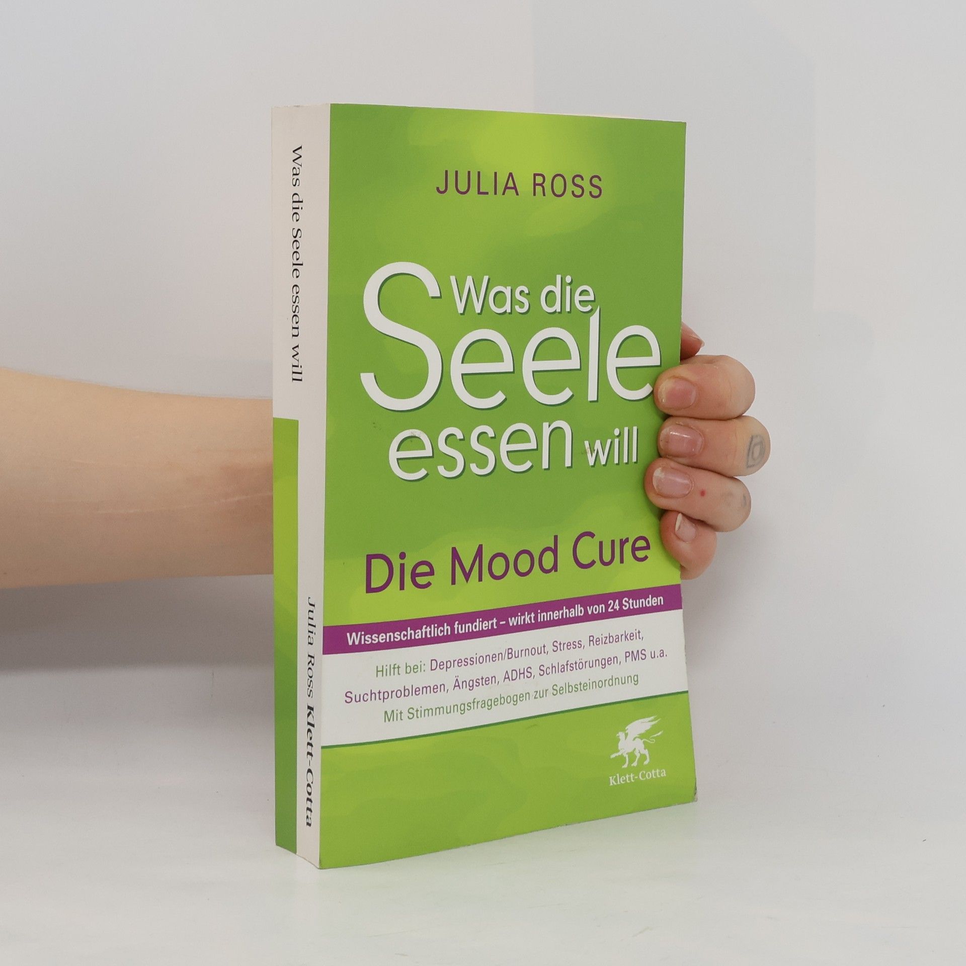 Julia Ross Was die Seele essen will