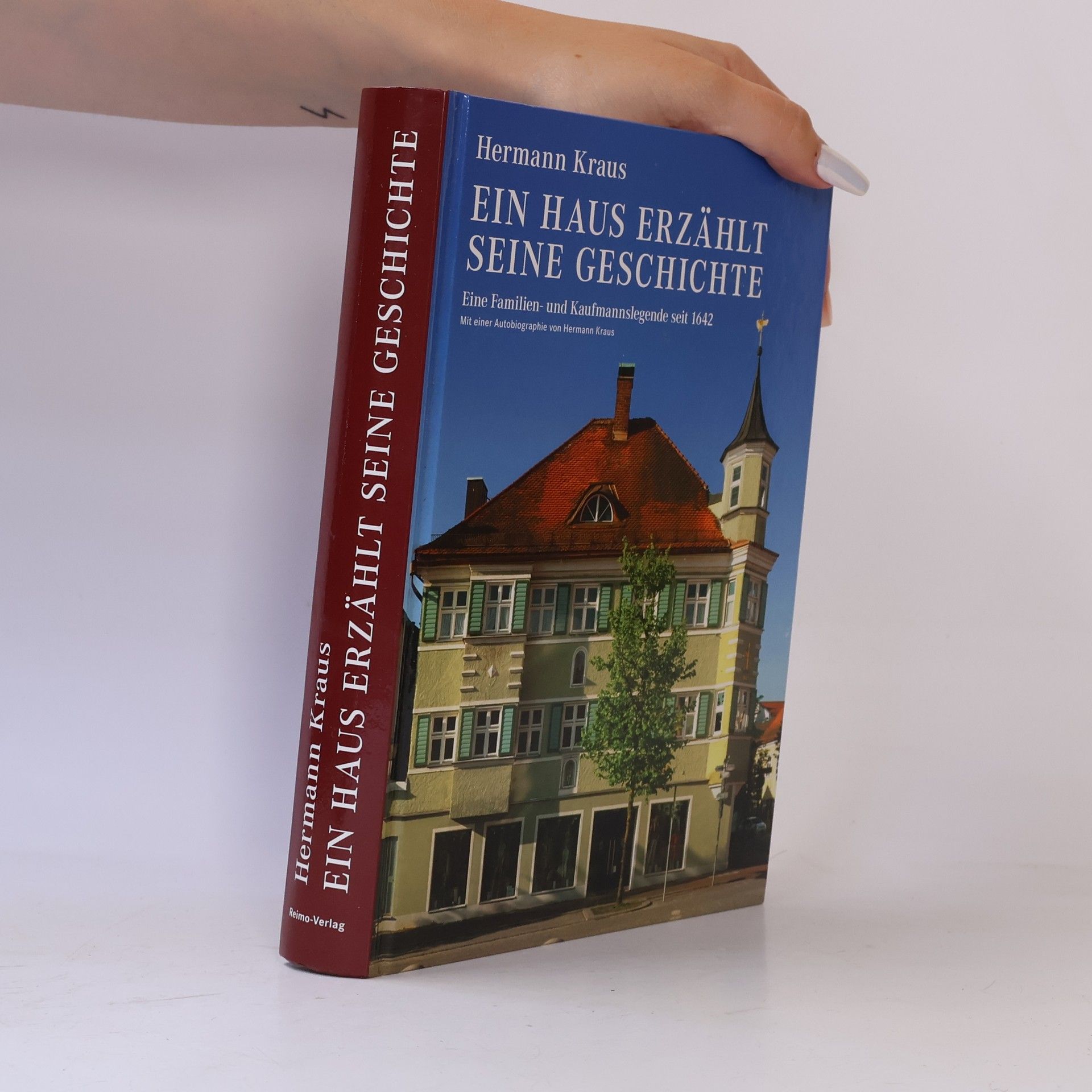 Hermann Kraus Ein Haus erzählt seine Geschichte