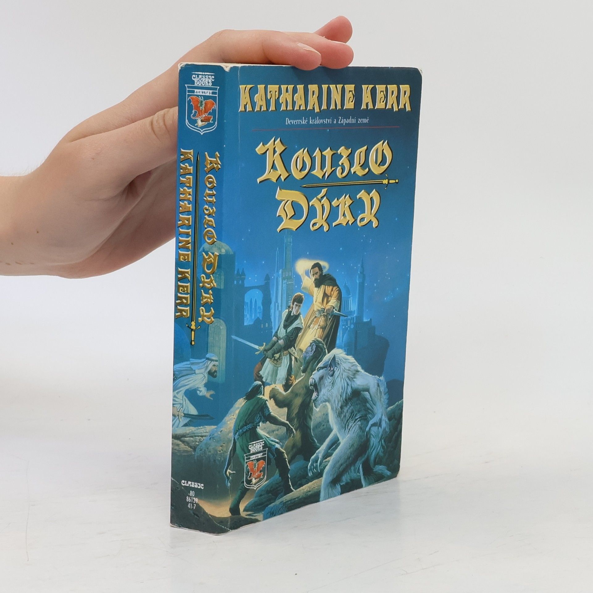 Katharine Kerr Deverrské království a Západní země. Kouzlo dýky