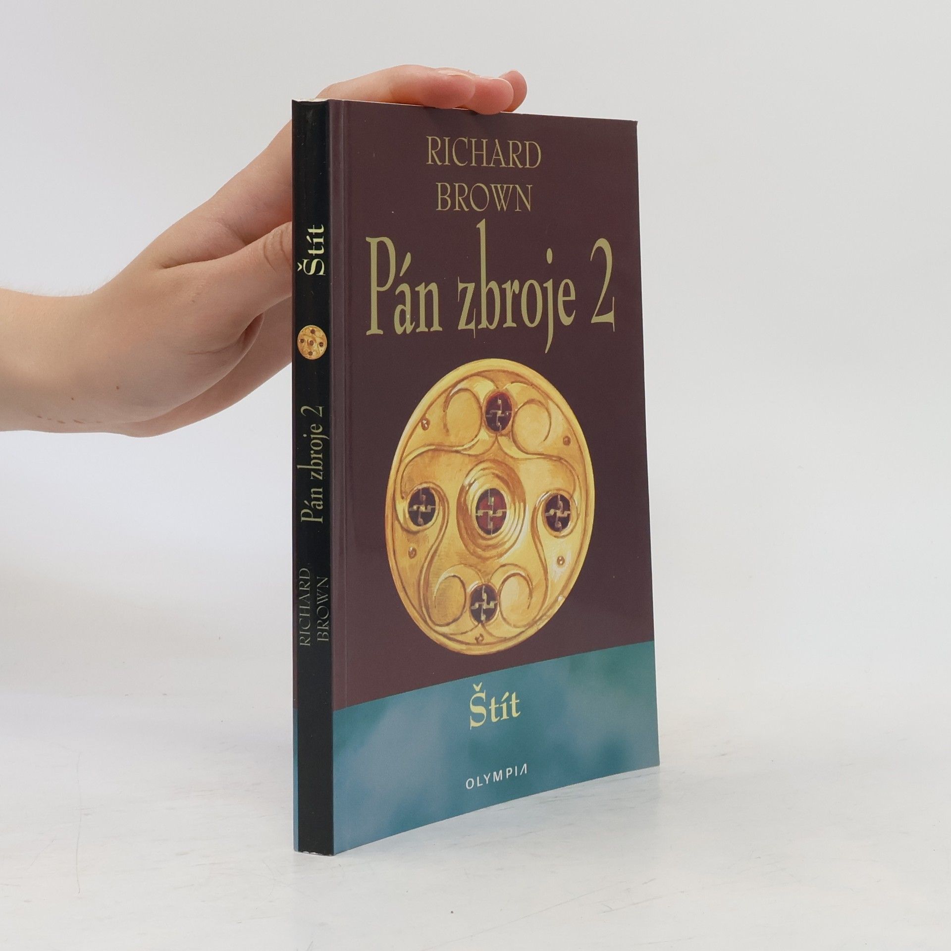 Richard Brown Pán zbroje 2. Štít.