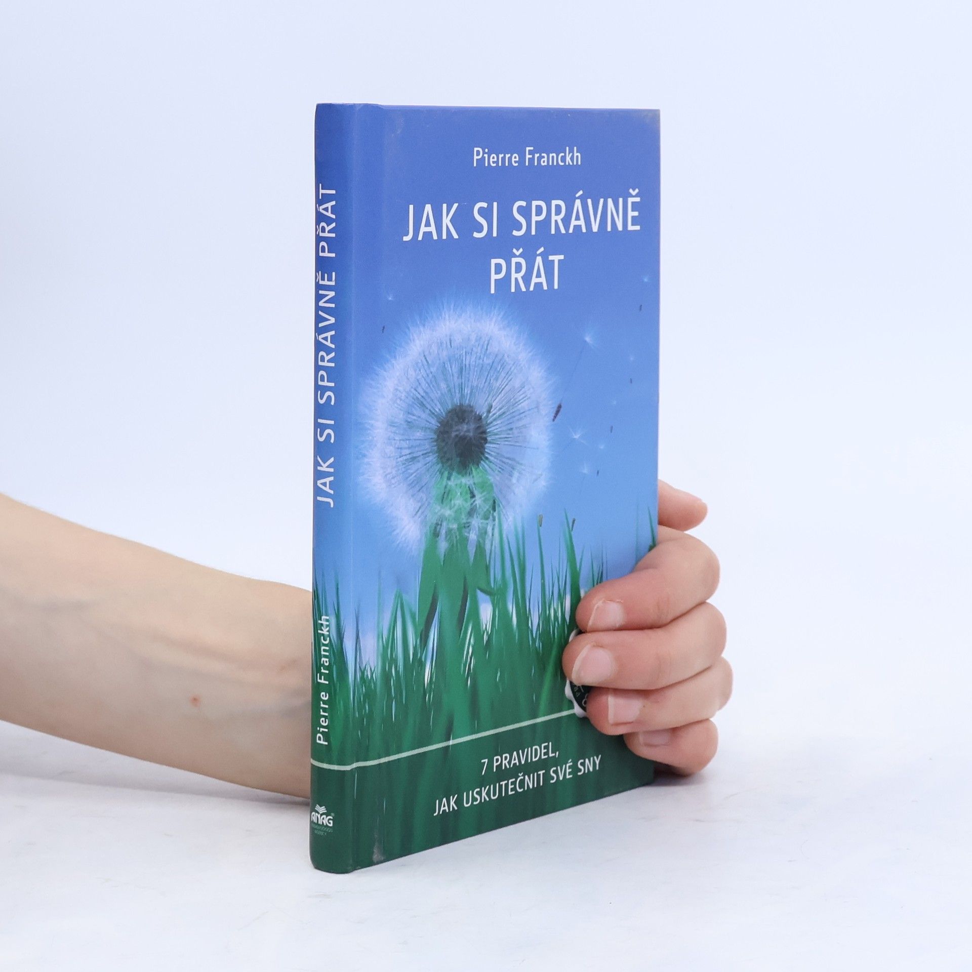Pierre Franckh Jak si správně přát