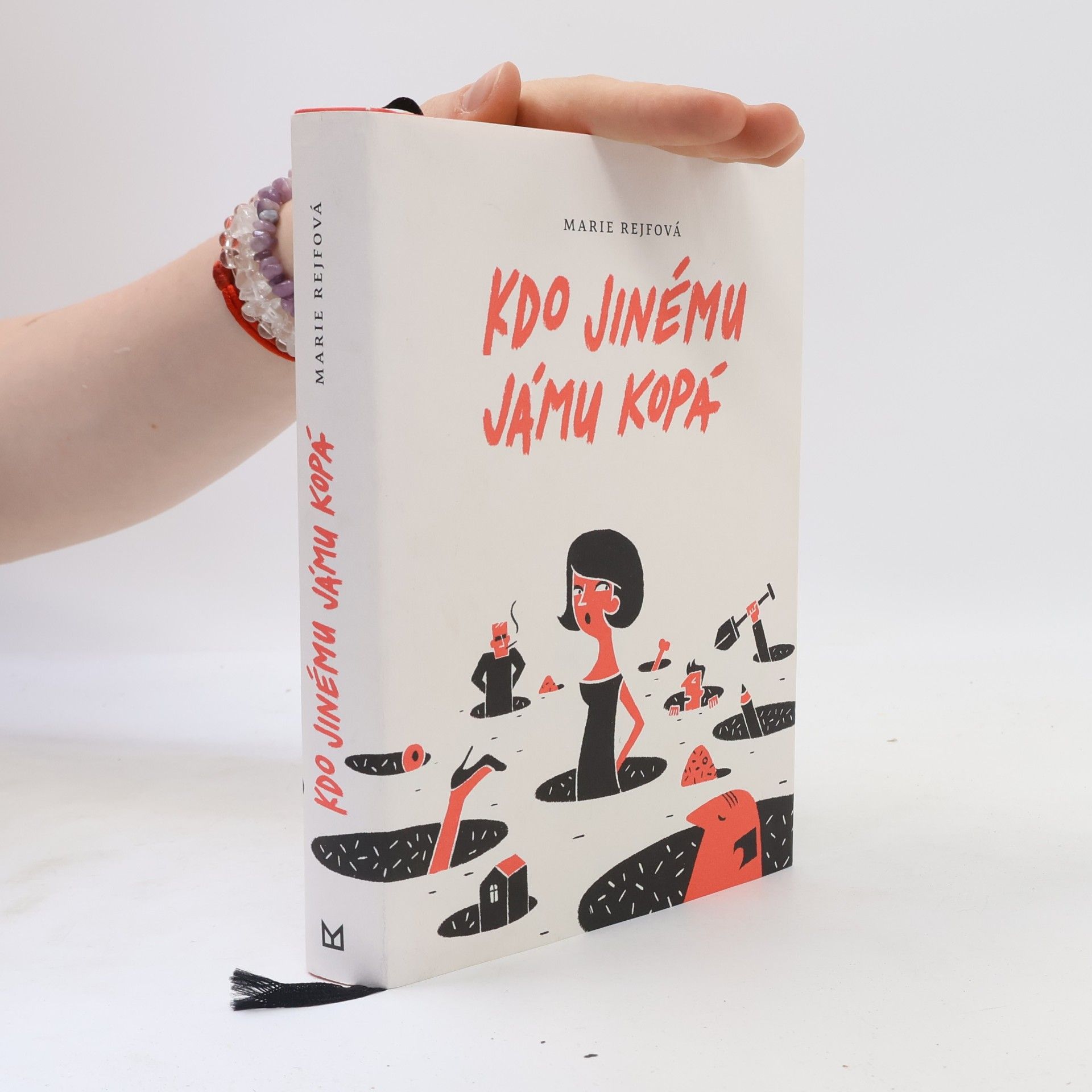 Marie Rejfová Kdo jinému jámu kopá