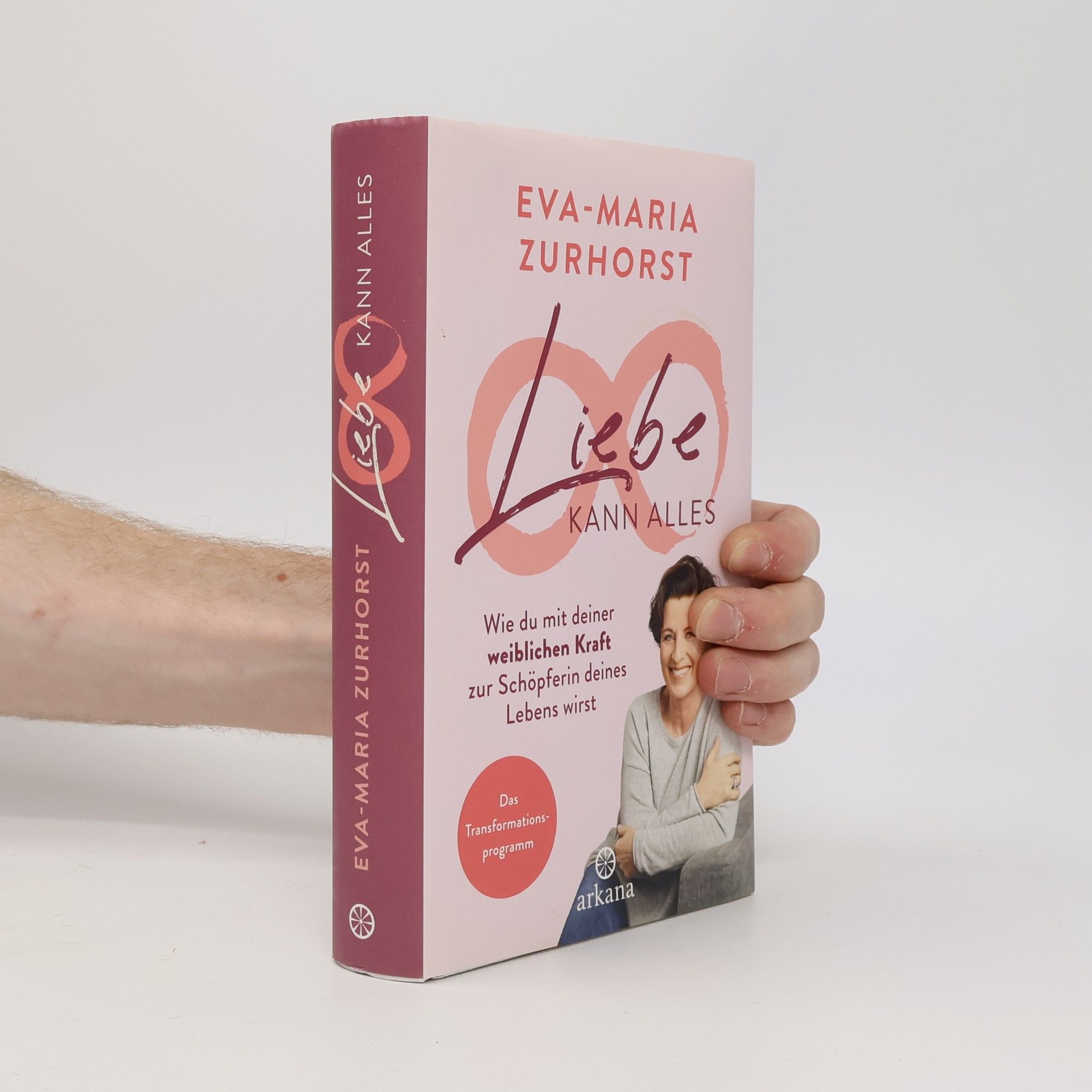 Eva-Maria Zurhorst Liebe kann alles