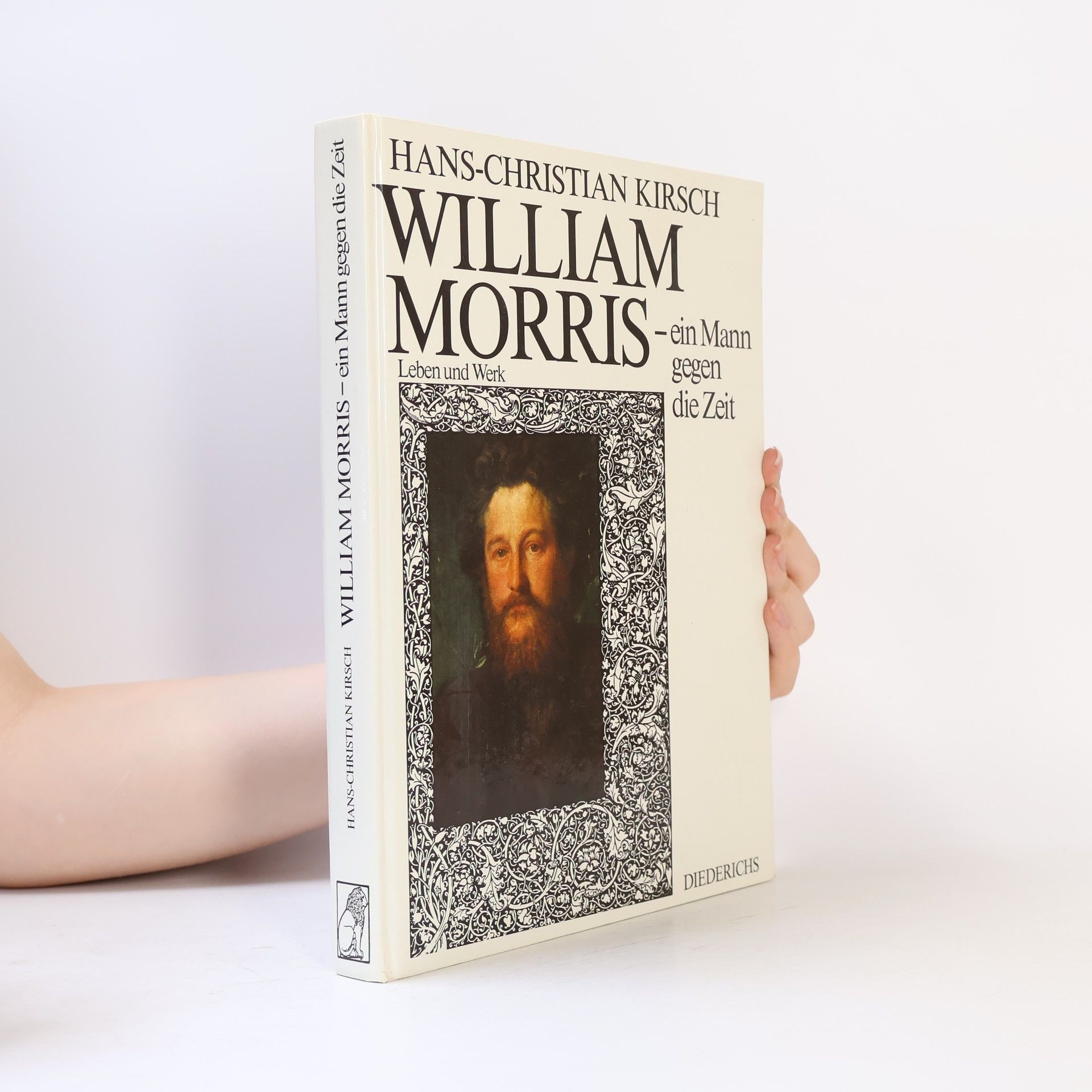 Hans-Christian Kirsch William Morris: Ein Mann gegen die Zeit: Leben un Werk