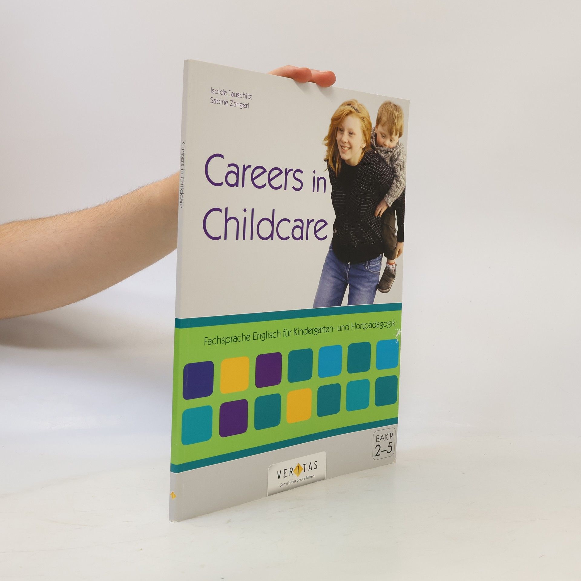 Isolde Tauschitz Careers Childcare, m. CD