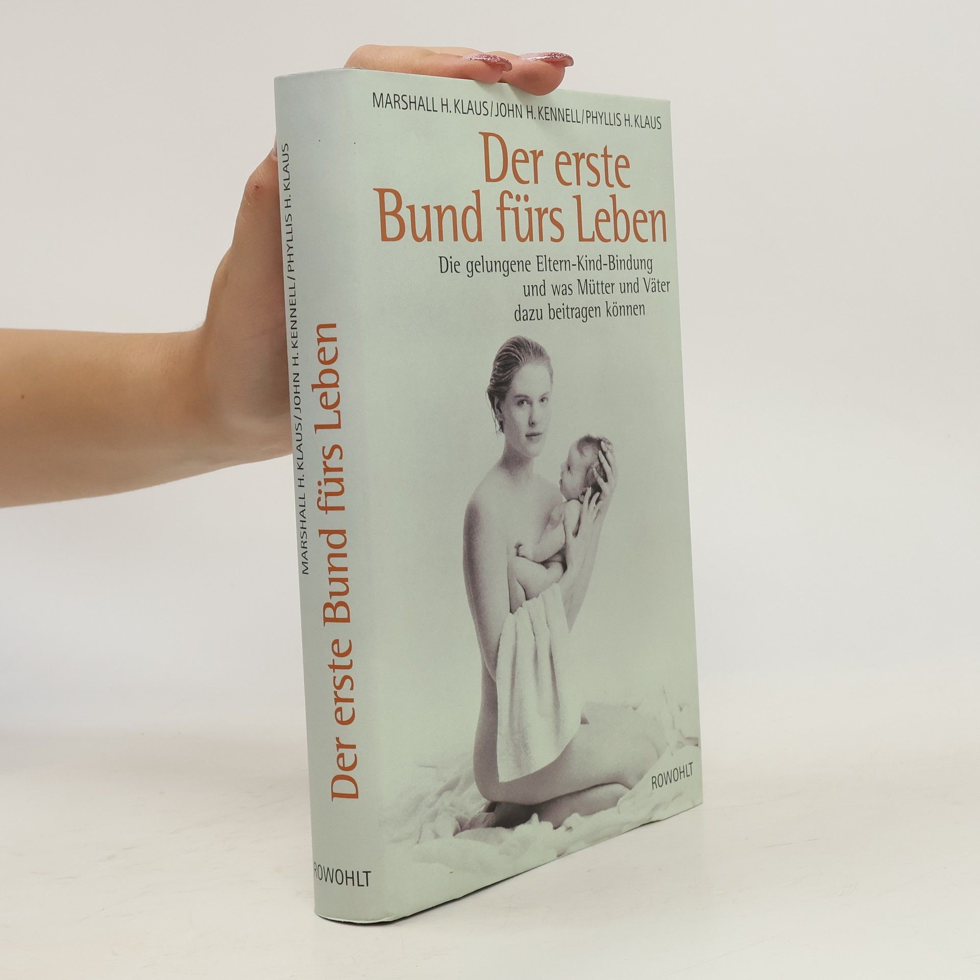 Phyllis H. Klaus Der erste Bund fürs Leben