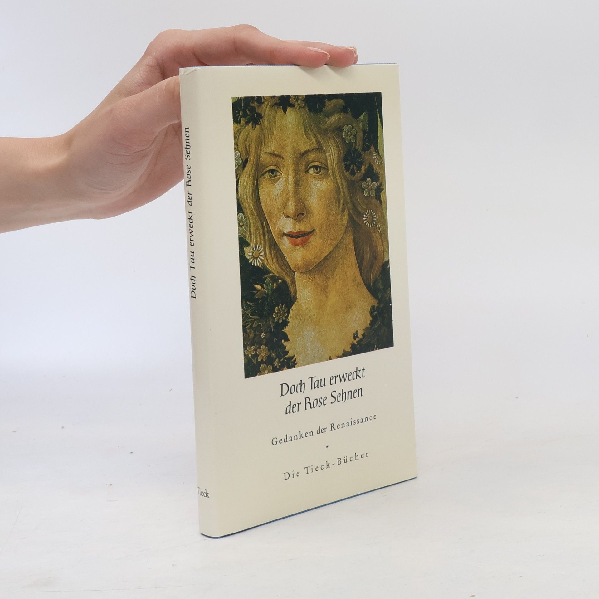 Various authors Doch Tau erweckt der Rose Sehnen