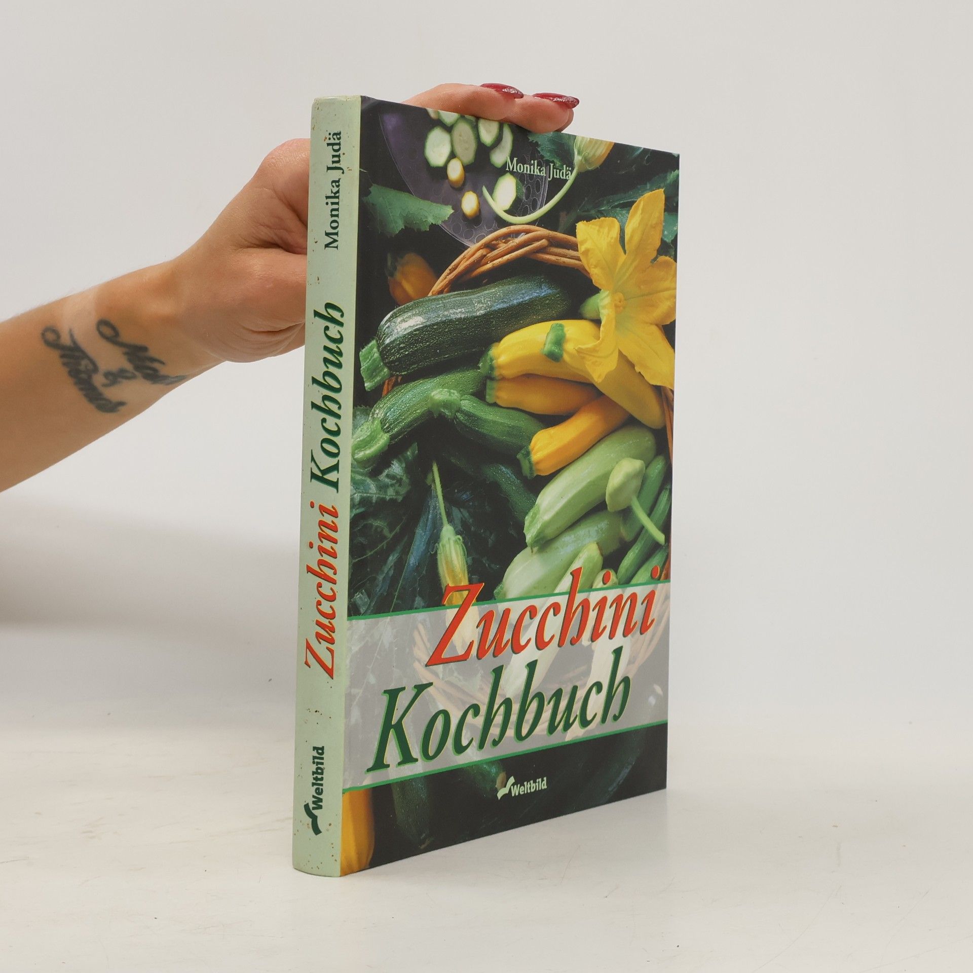 Monika Judä Zucchini-Kochbuch