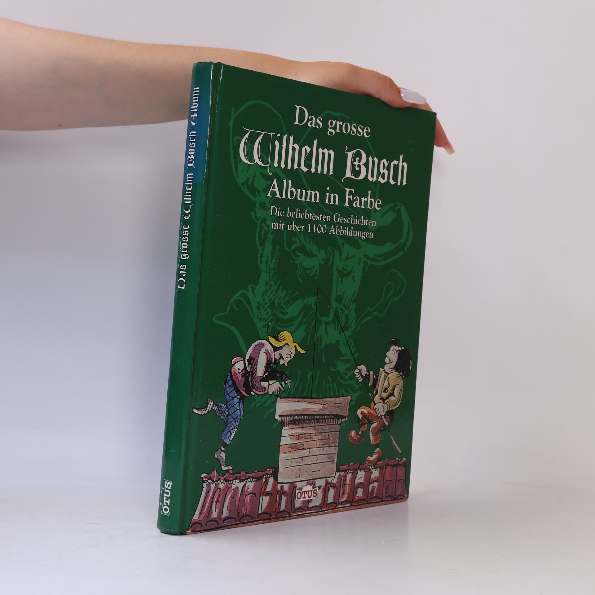 Wilhelm Busch Das grosse Wilhelm-Busch-Album in Farbe : die beliebtesten Geschichten mit über 1100 Abbildungen