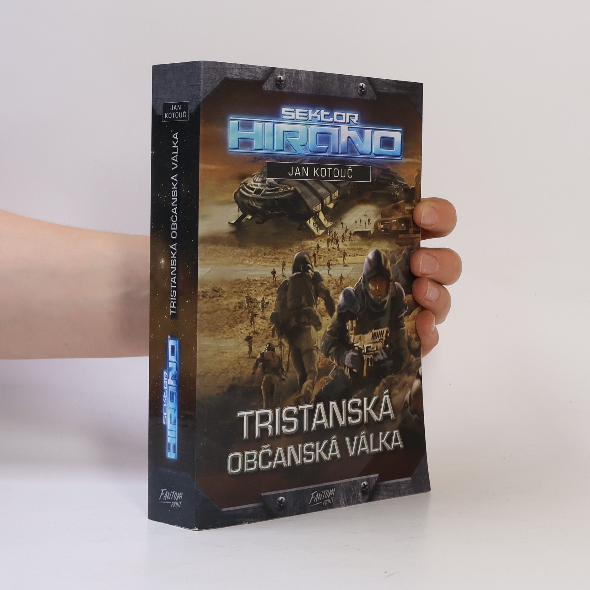 Jan Kotouč Sektor Hirano. Tristanská občanská válka