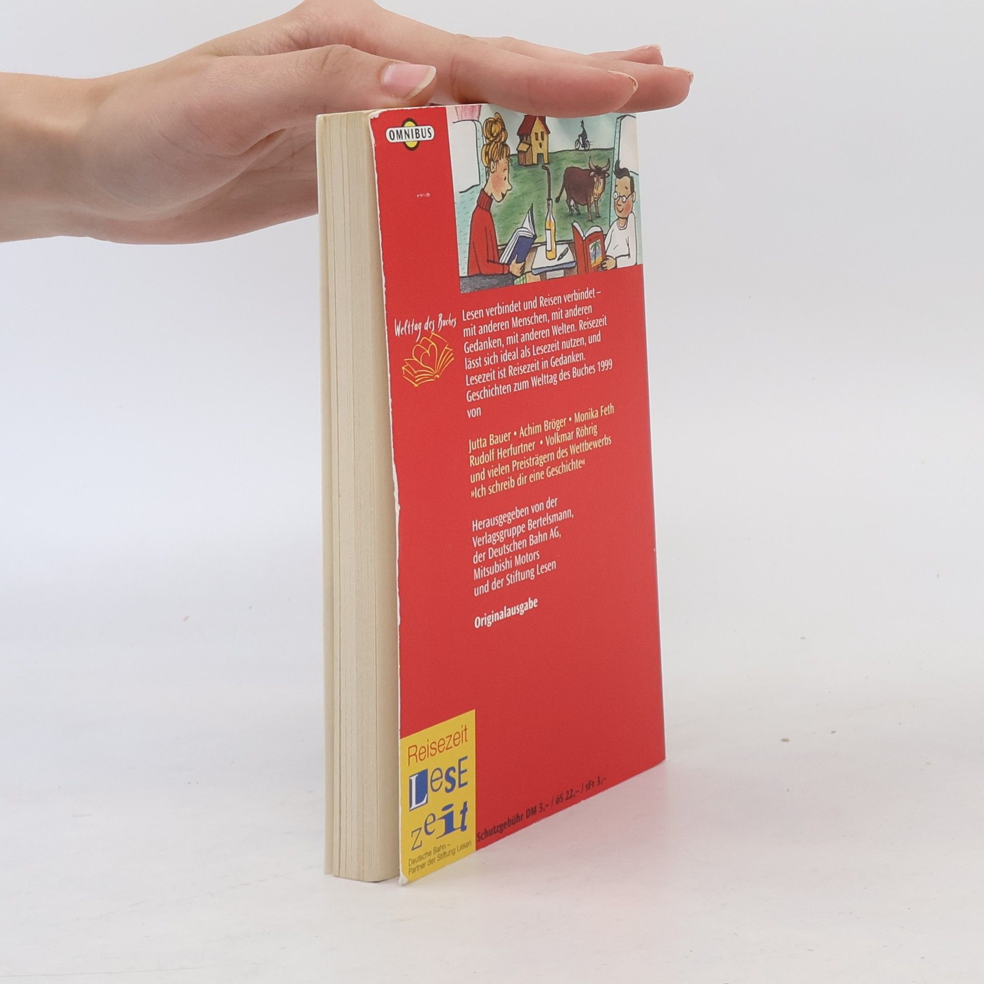 Various authors Ich schenk dir eine Geschichte '99: neue Reisegeschichten