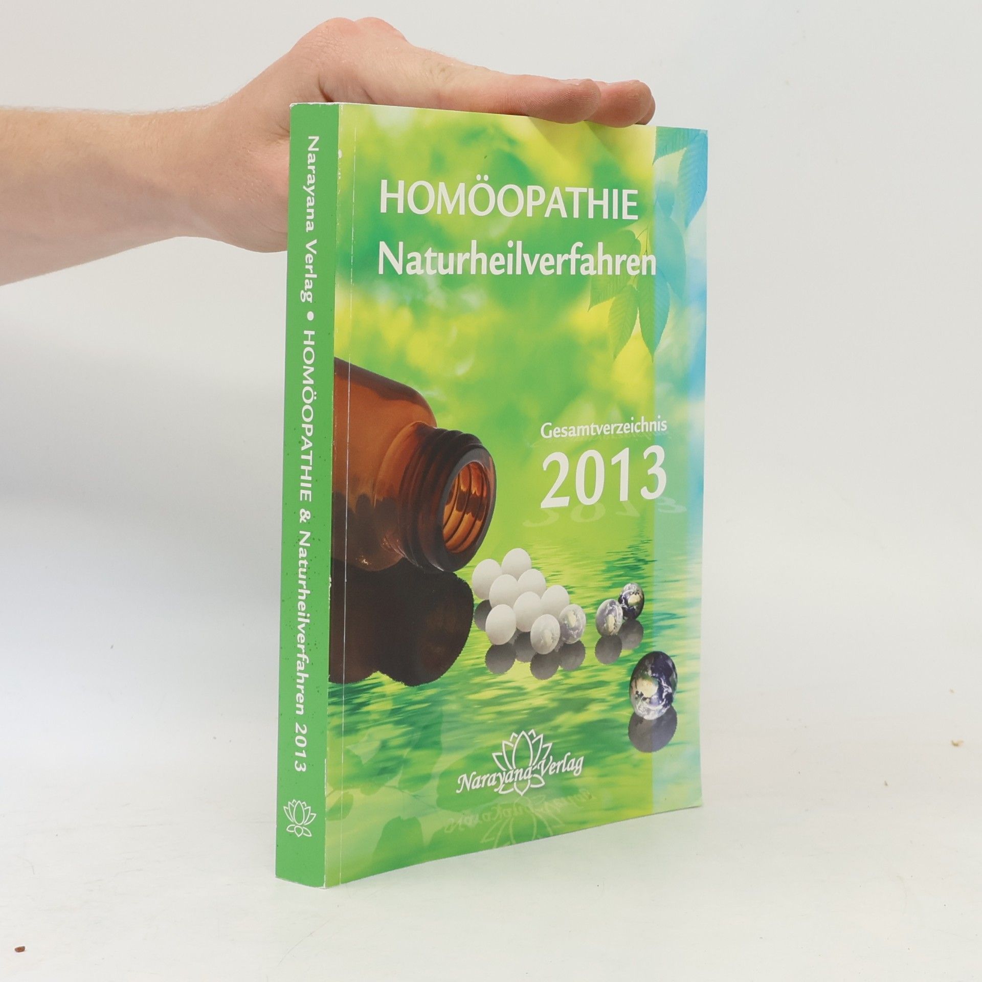 Autorenkollektiv Homöopathie. Naturheilverfahren 2013