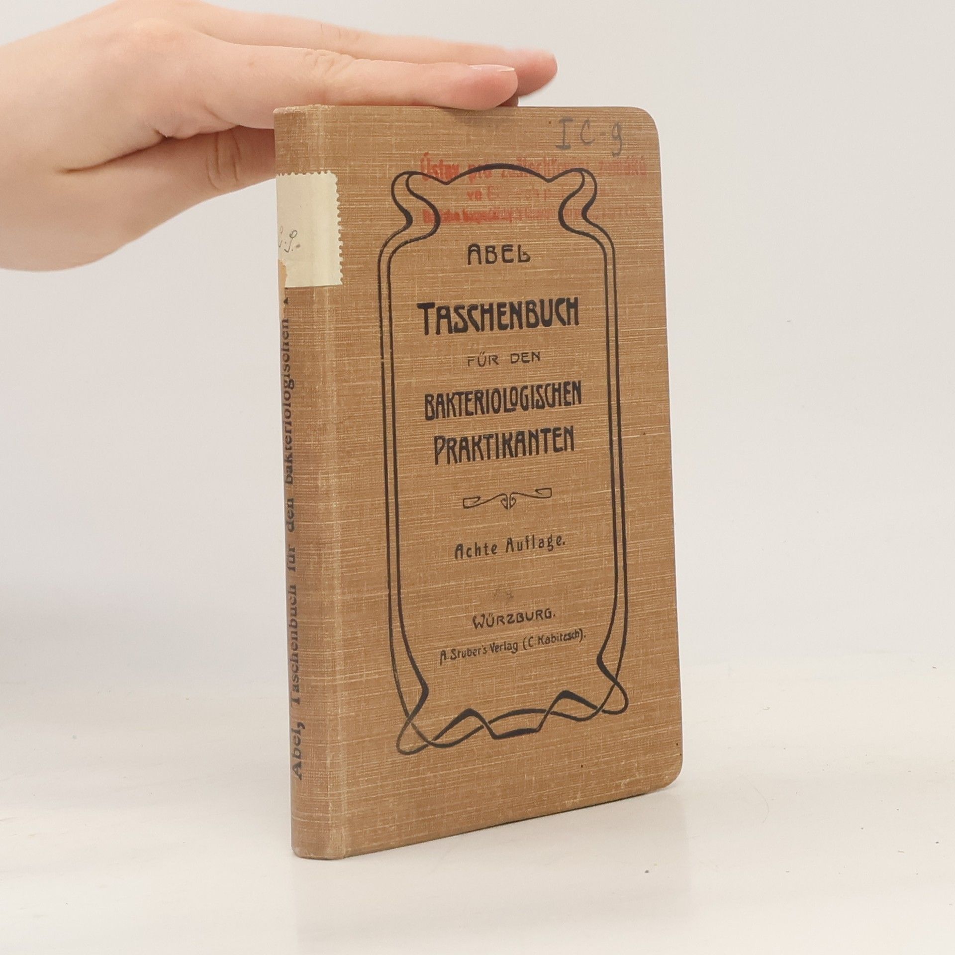 Rudolf Abel Taschenbuch für den bakteriologischen Praktikanten