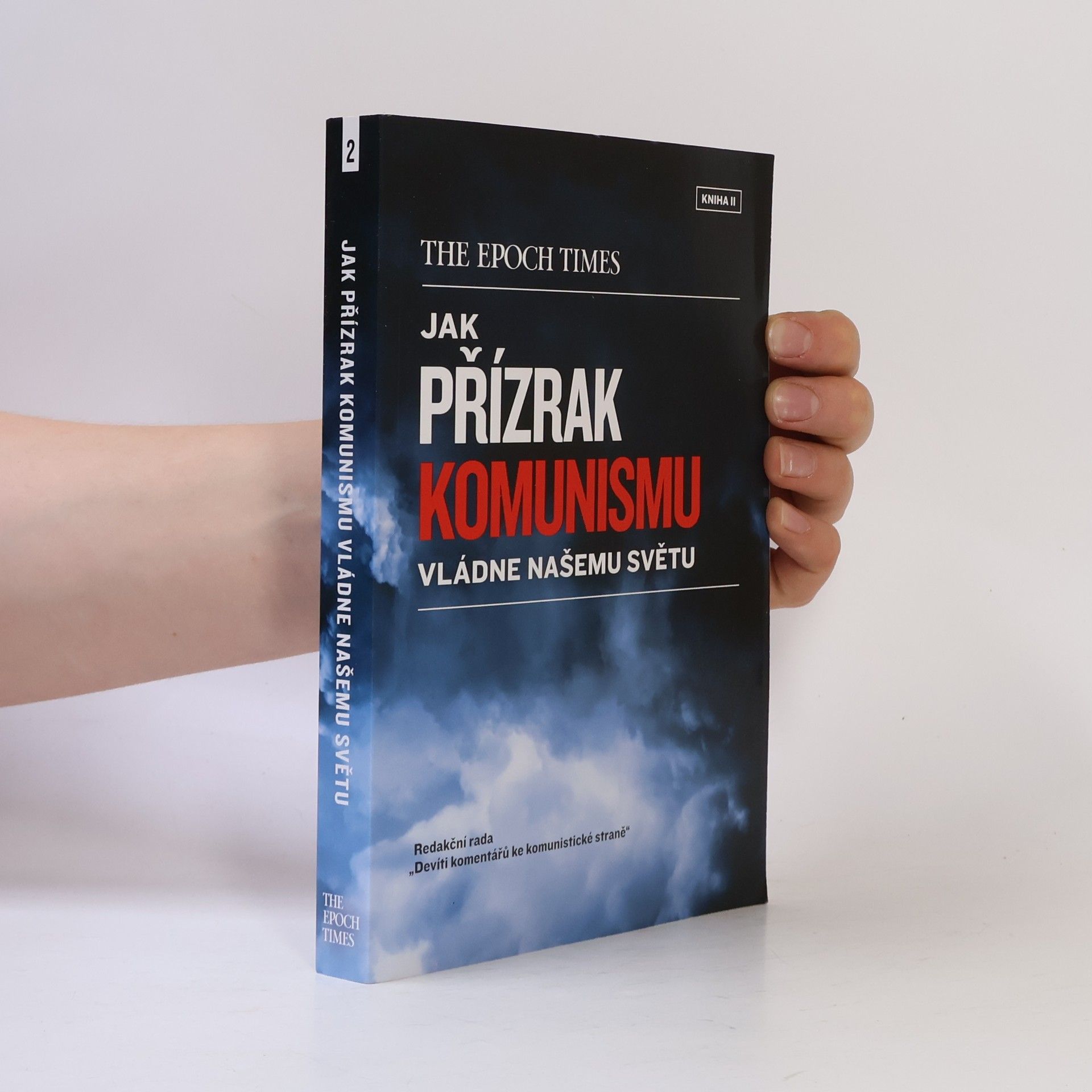 AA.VV. Jak přízrak komunismu vládne našemu světu. Kniha II