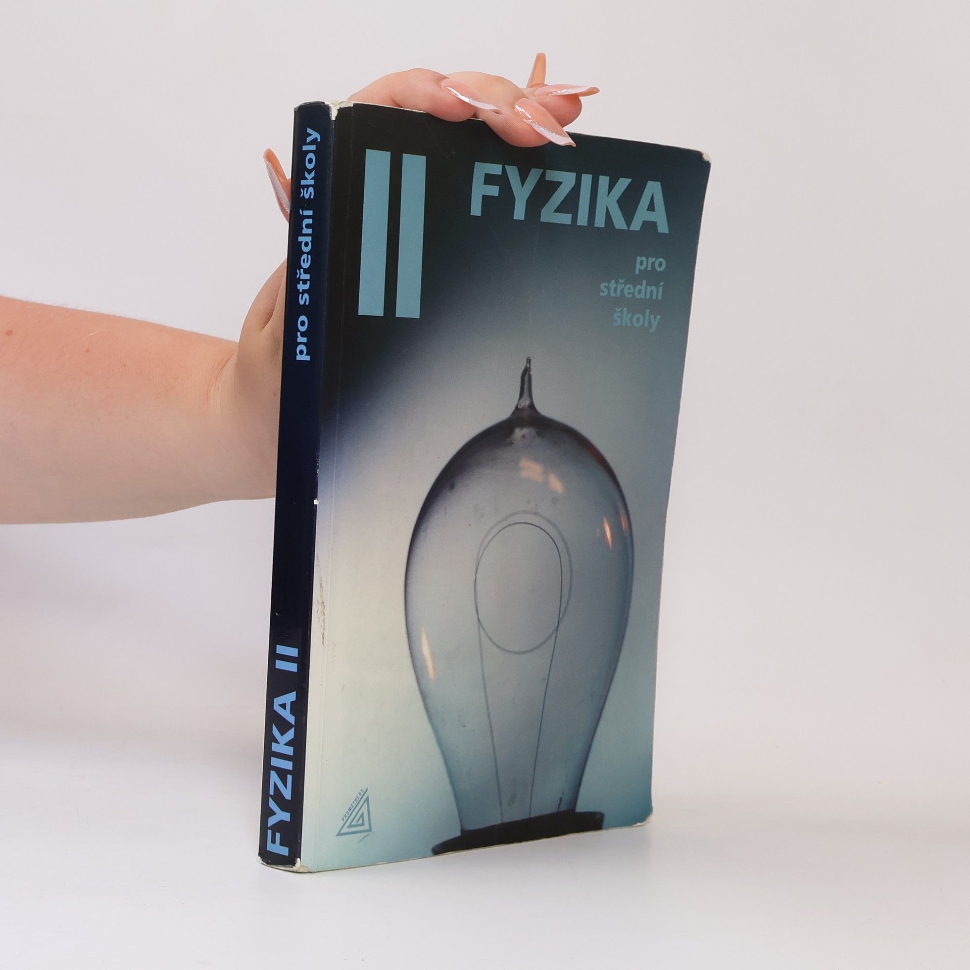Fyzika pro střední školy II