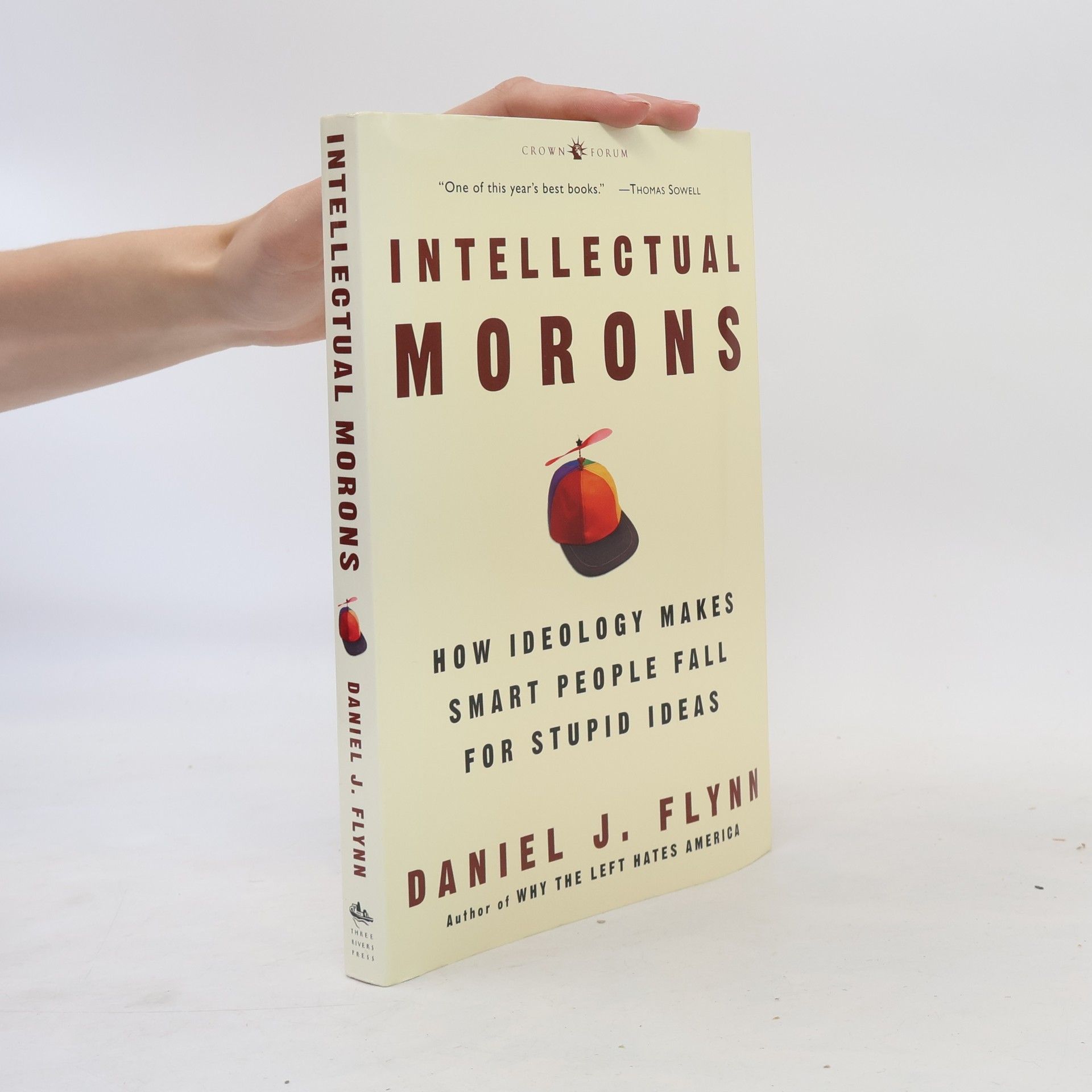 Daniel J. Flynn Intellectual Morons