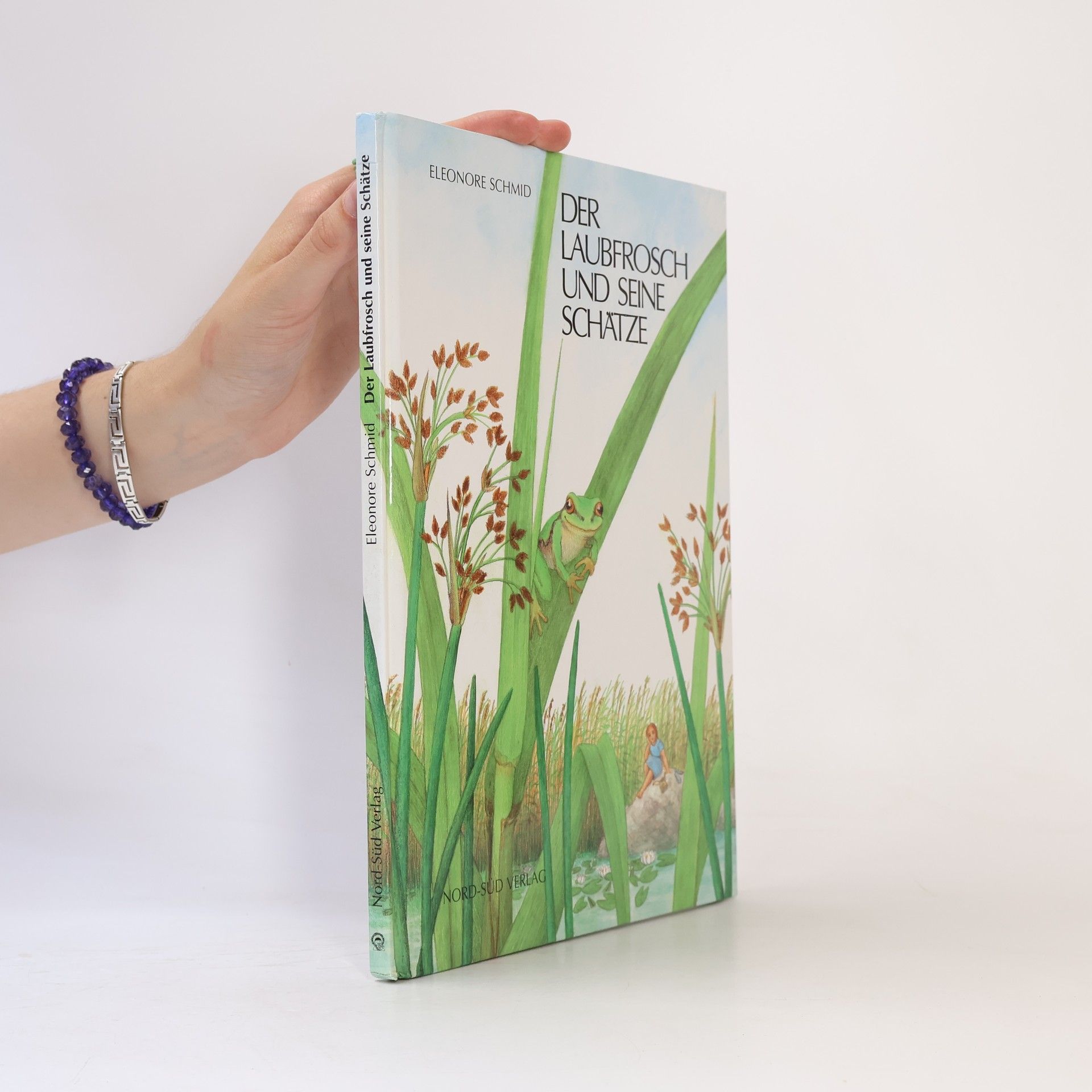 Eleonore Schmid Der Laubfrosch und seine Schätze