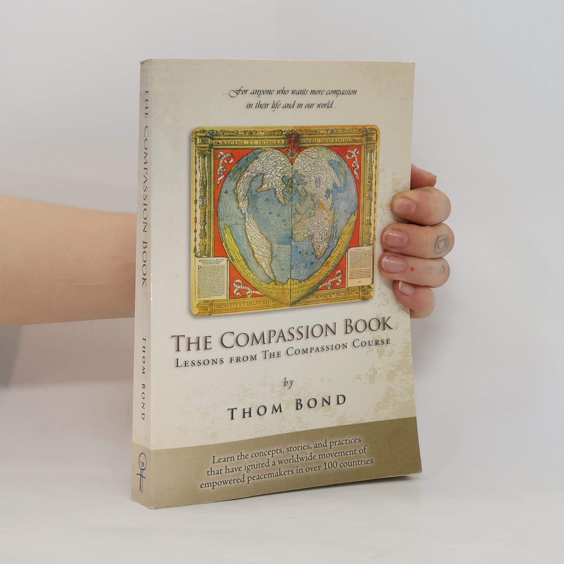 Thom Bond The Compassion Course: The Compassion Book