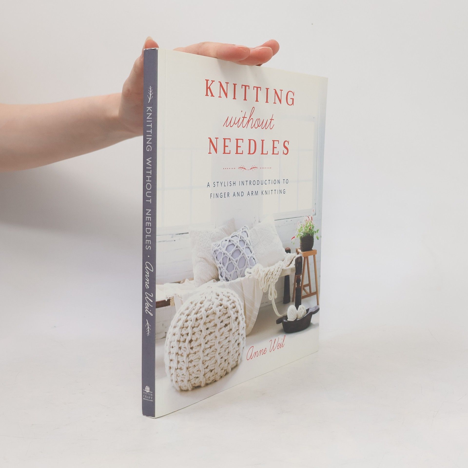 Anne Weil Knitting Without Needles