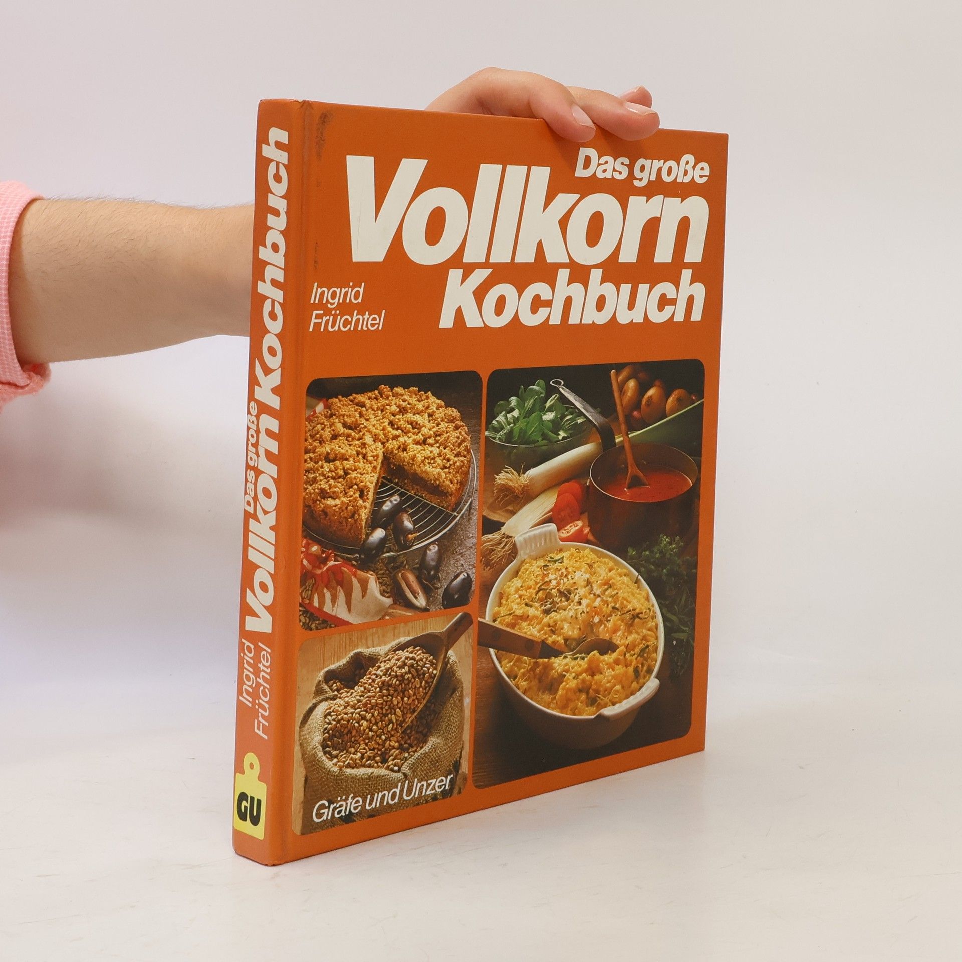 Ingrid Früchtel Das grosse Vollkorn-Kochbuch
