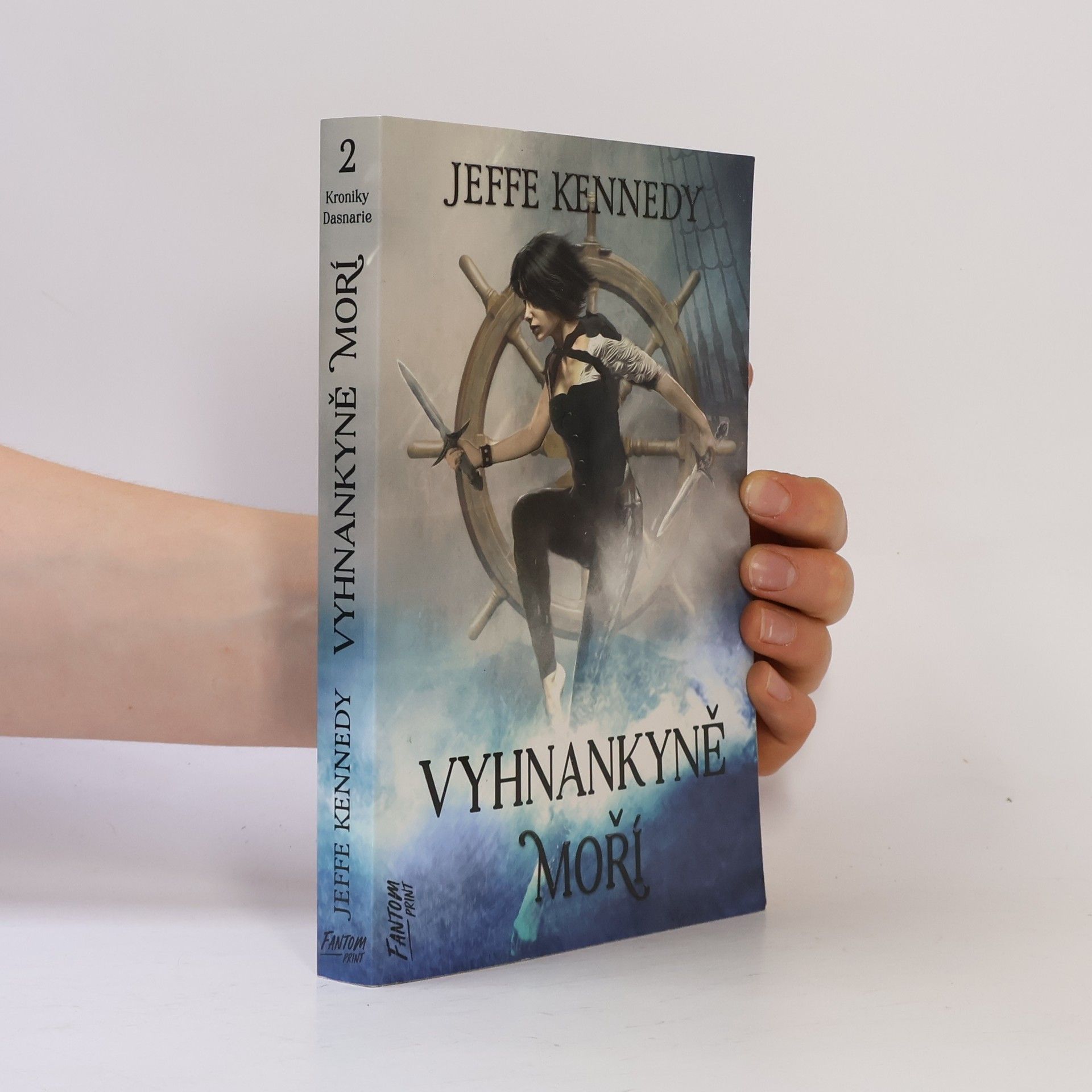 Jeffe Kennedy Kroniky Dasnarie 2: Vyhnankyně moří
