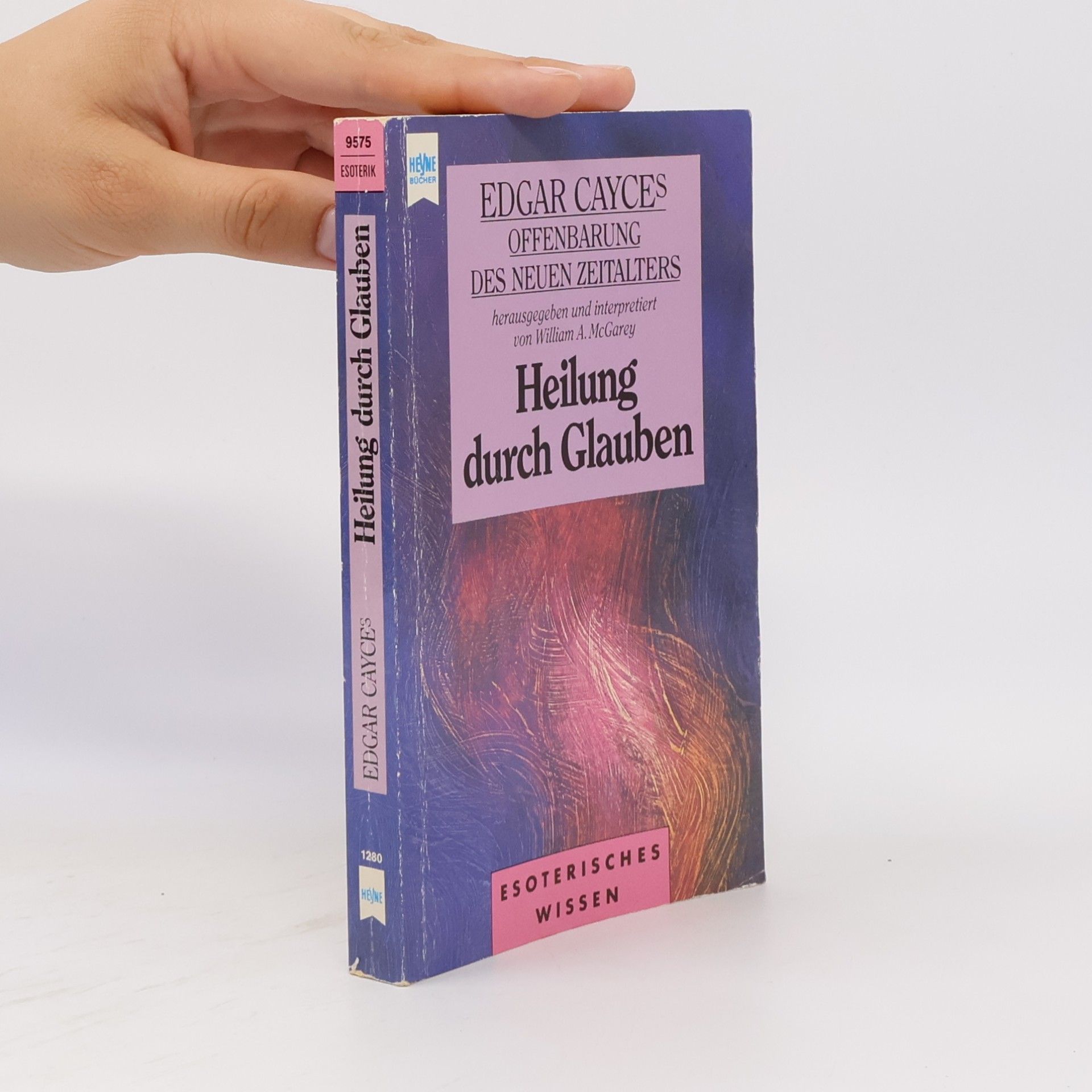 William MacGarey Heilung durch Glauben