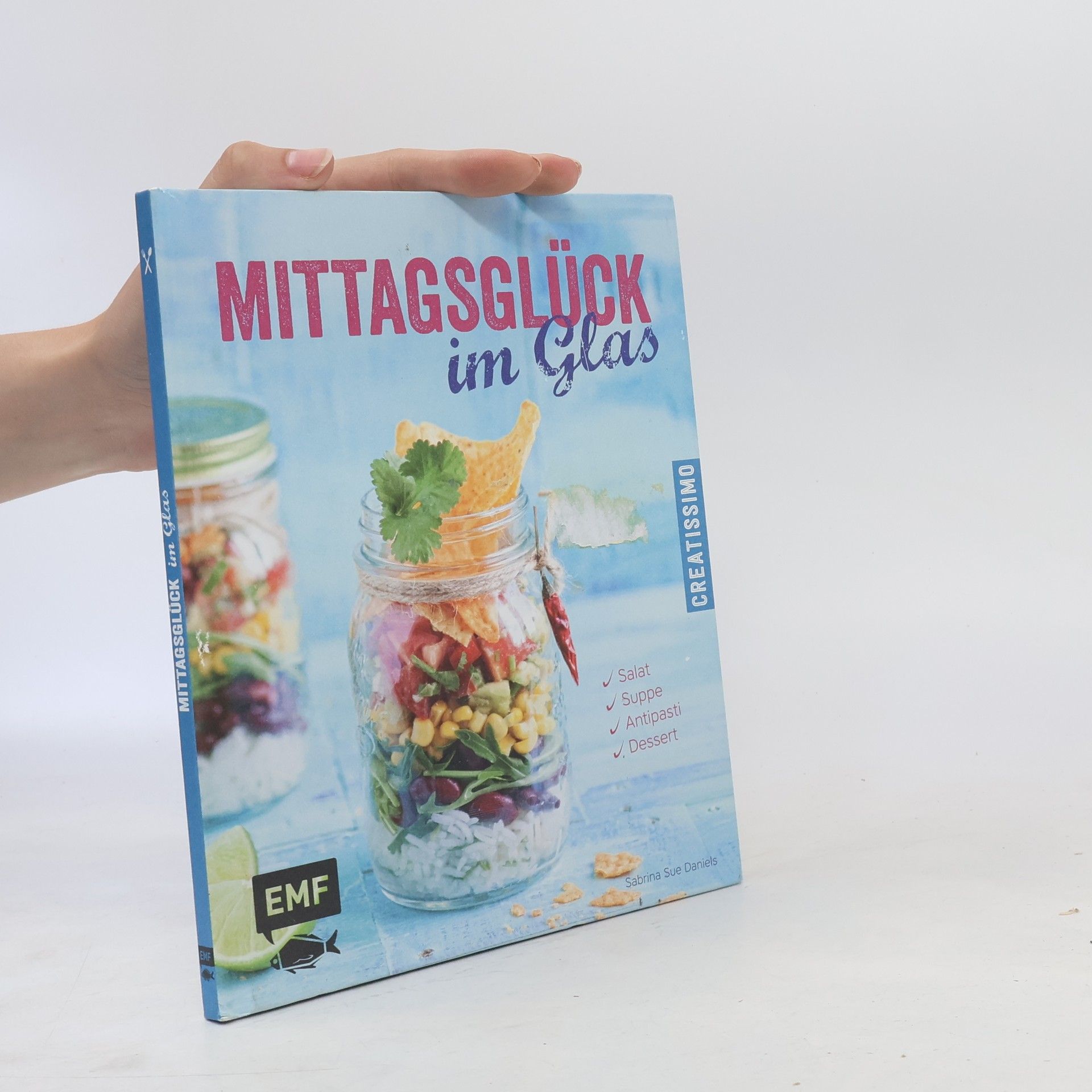 Sabrina Sue Daniels Mittagsglück im Glas