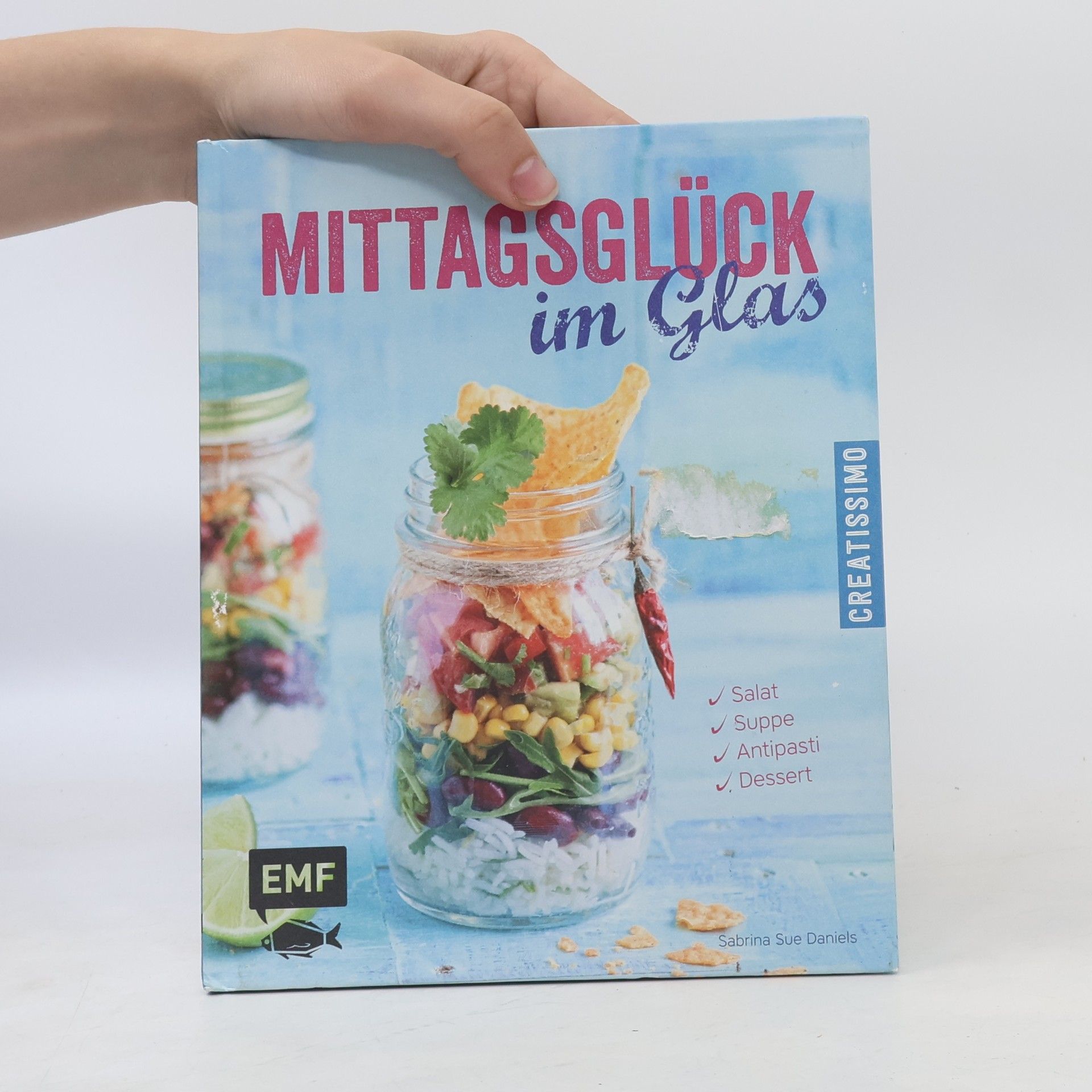 Sabrina Sue Daniels Mittagsglück im Glas